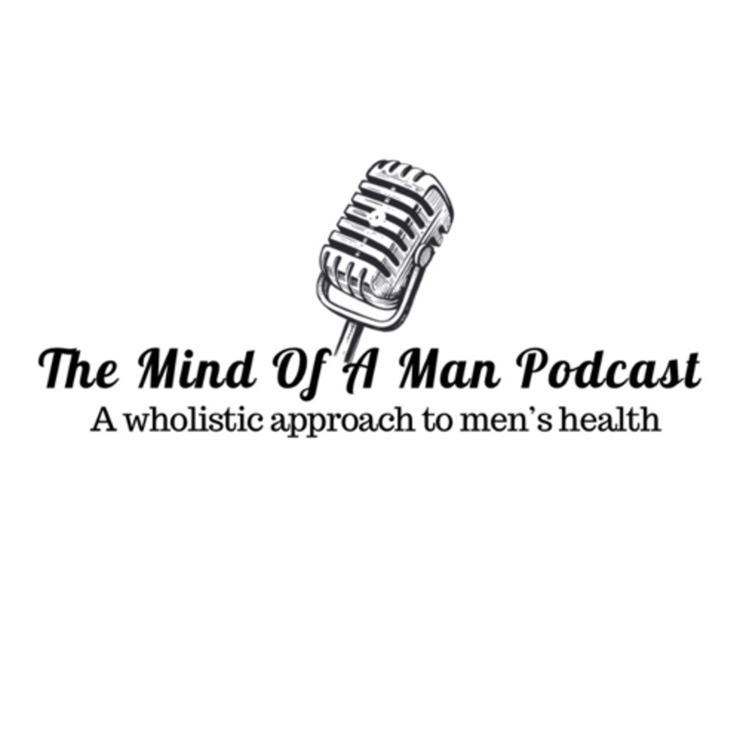 The Mind Of A Man Podcast