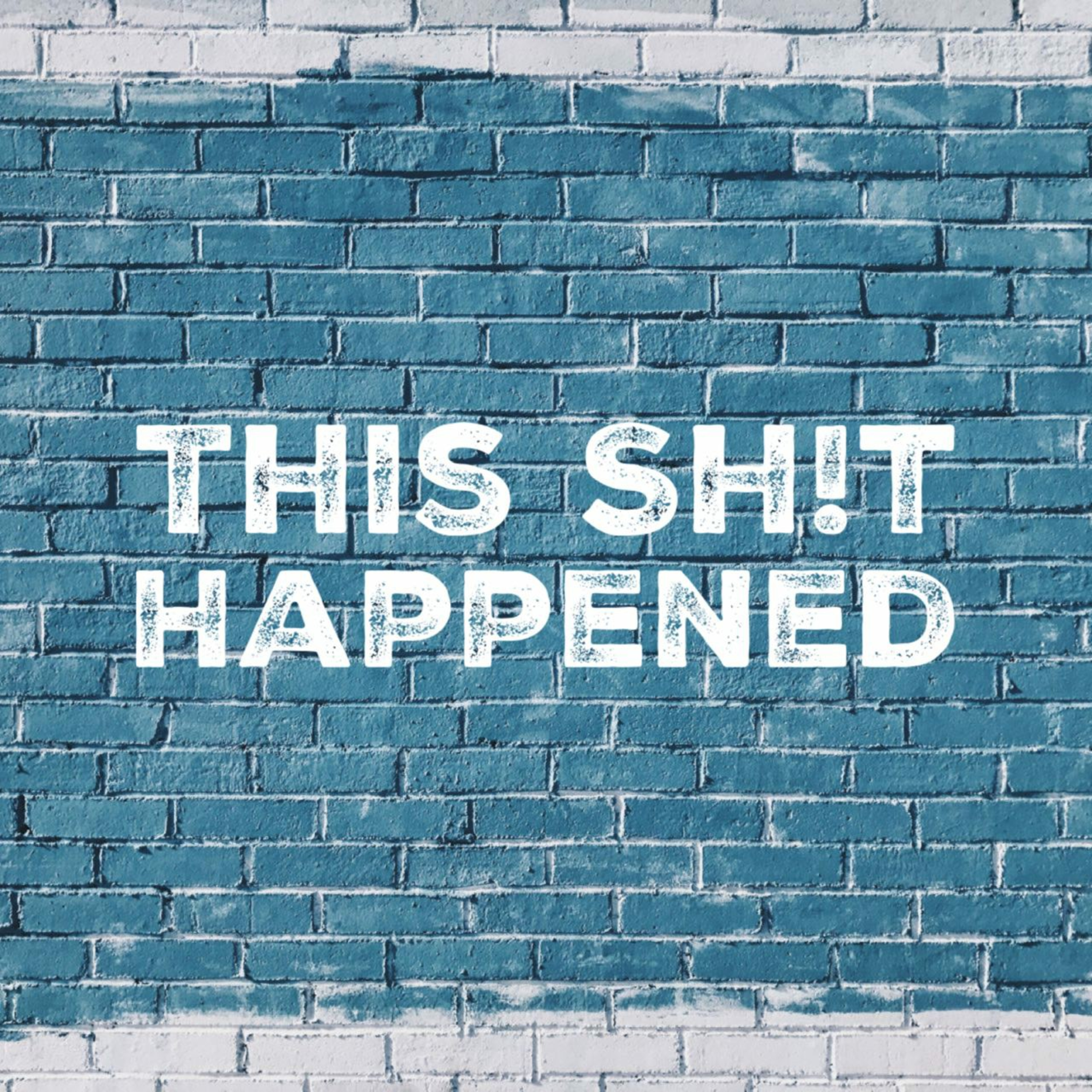 This Sh!t Happened