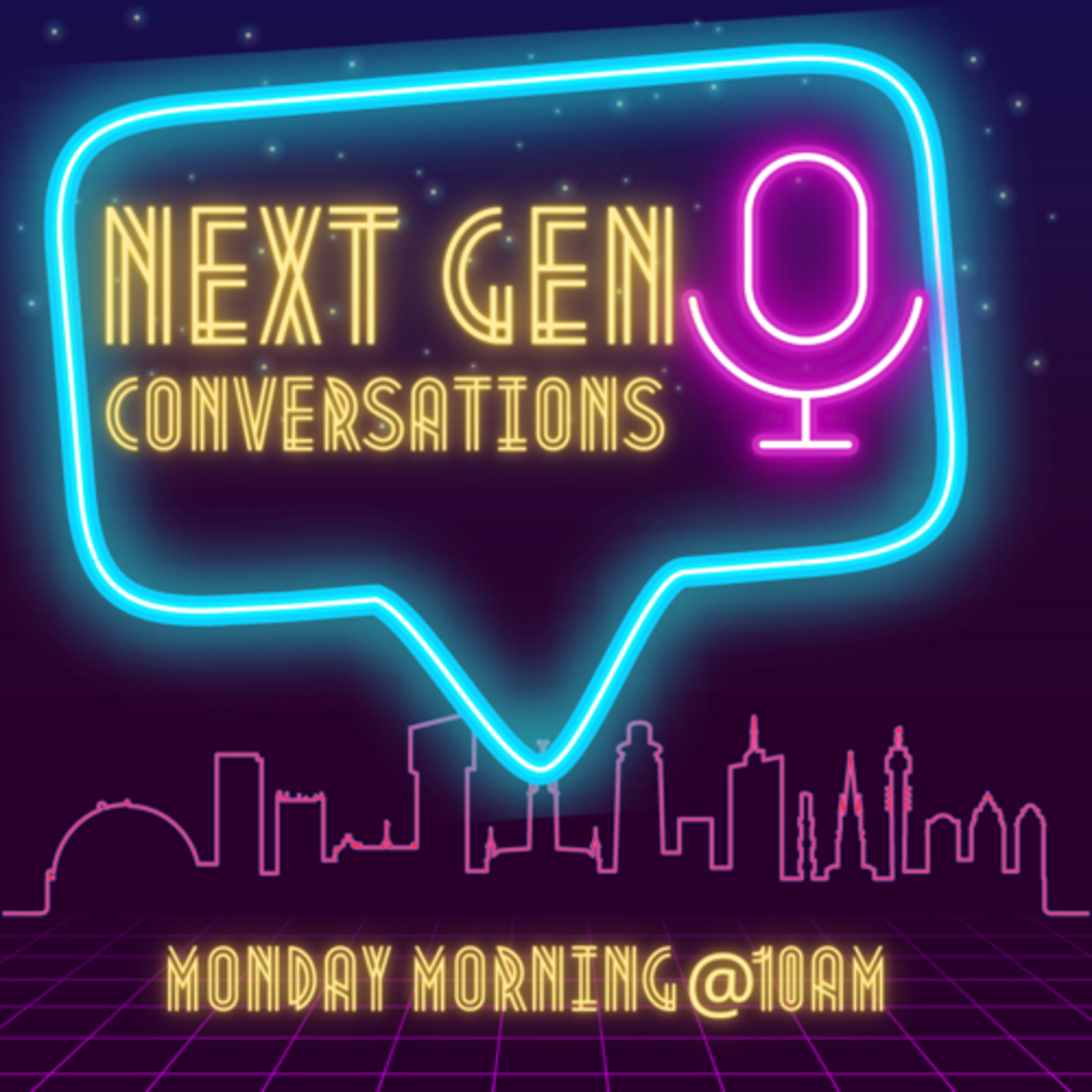 Next Gen Conversations