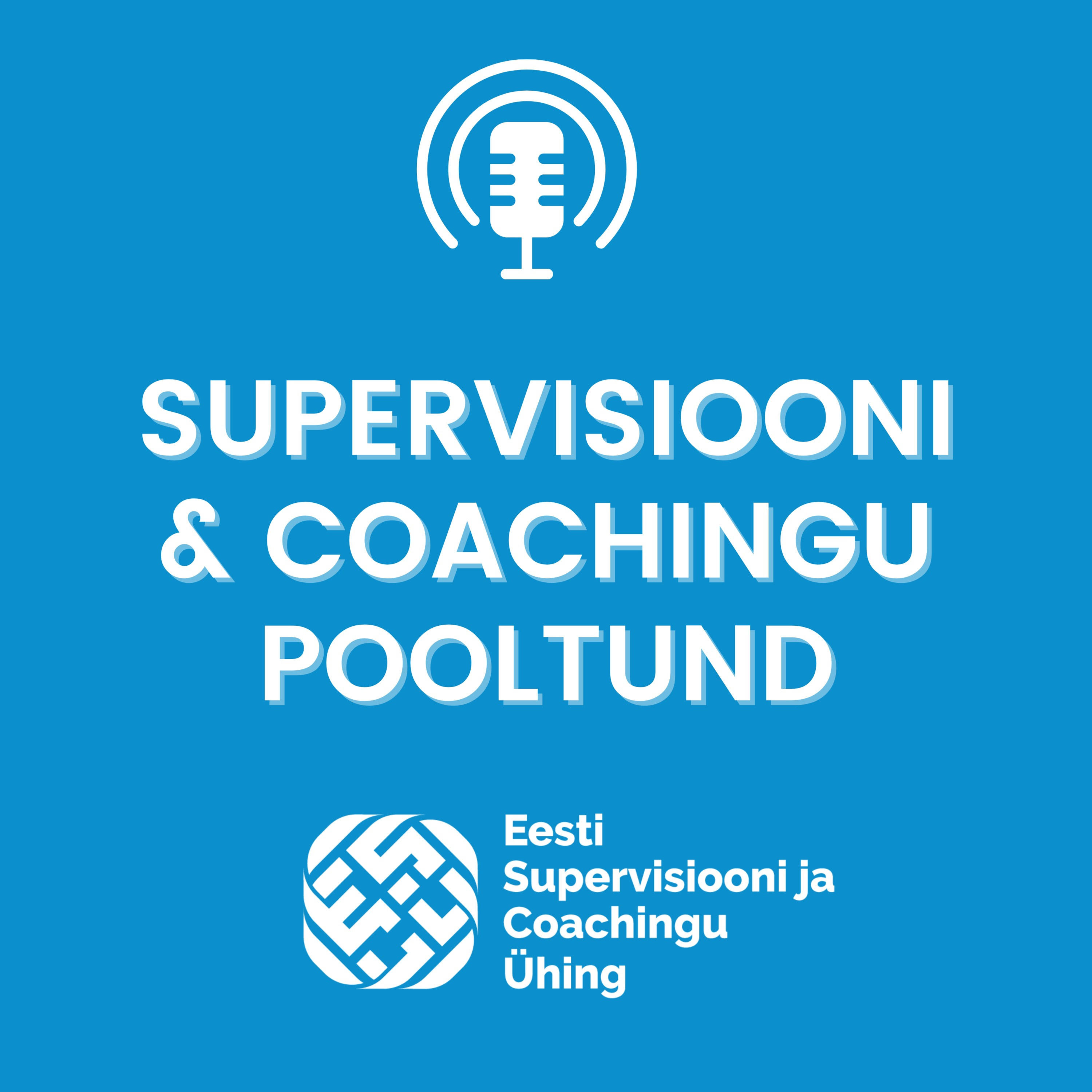 Supervisiooni ja coachingu pooltund | Sigrid Melts ja Jaanika Rannula