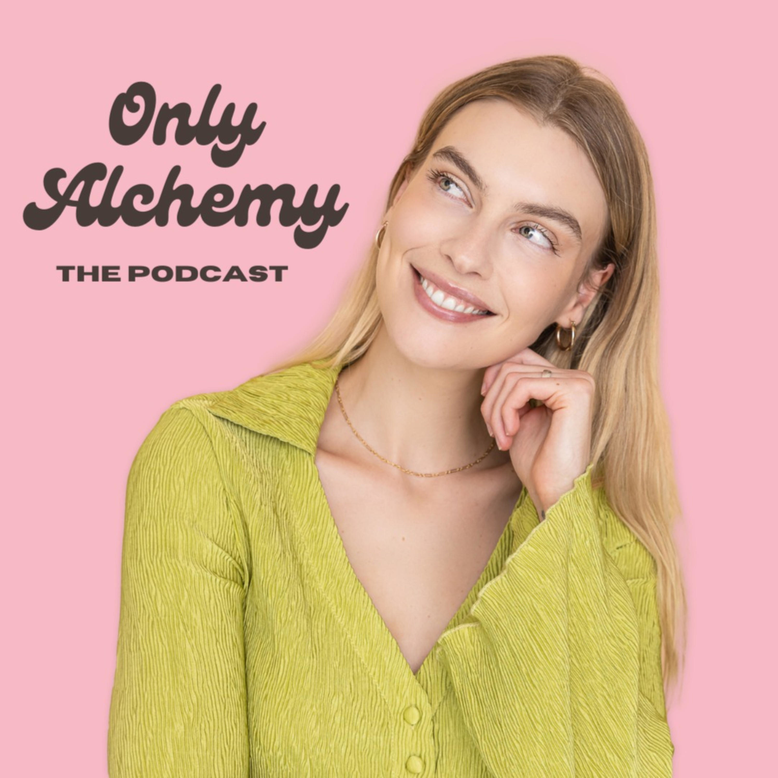 ONLY ALCHEMY