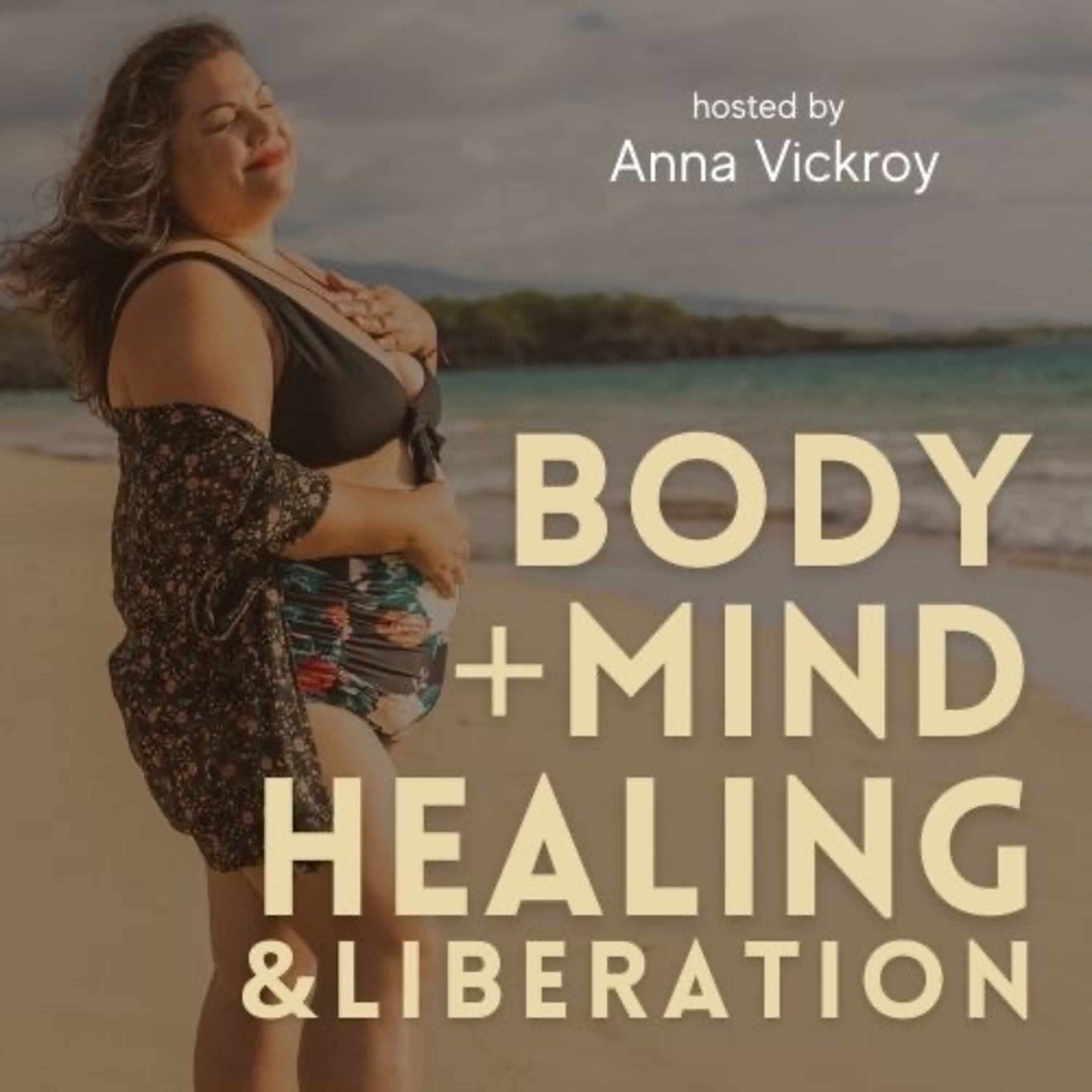Body+Mind Healing & Liberation podcast artwork