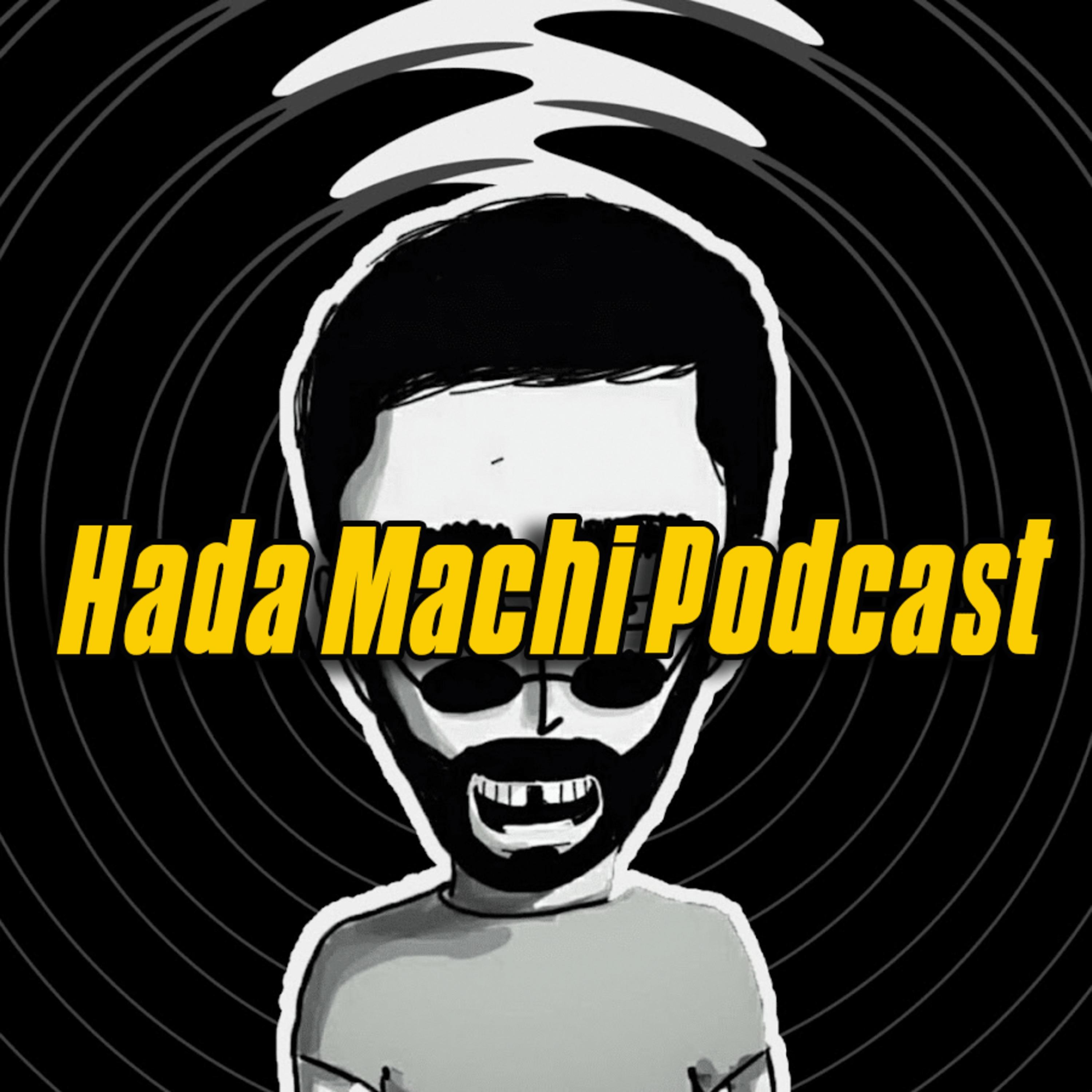 Hada Machi Podcast