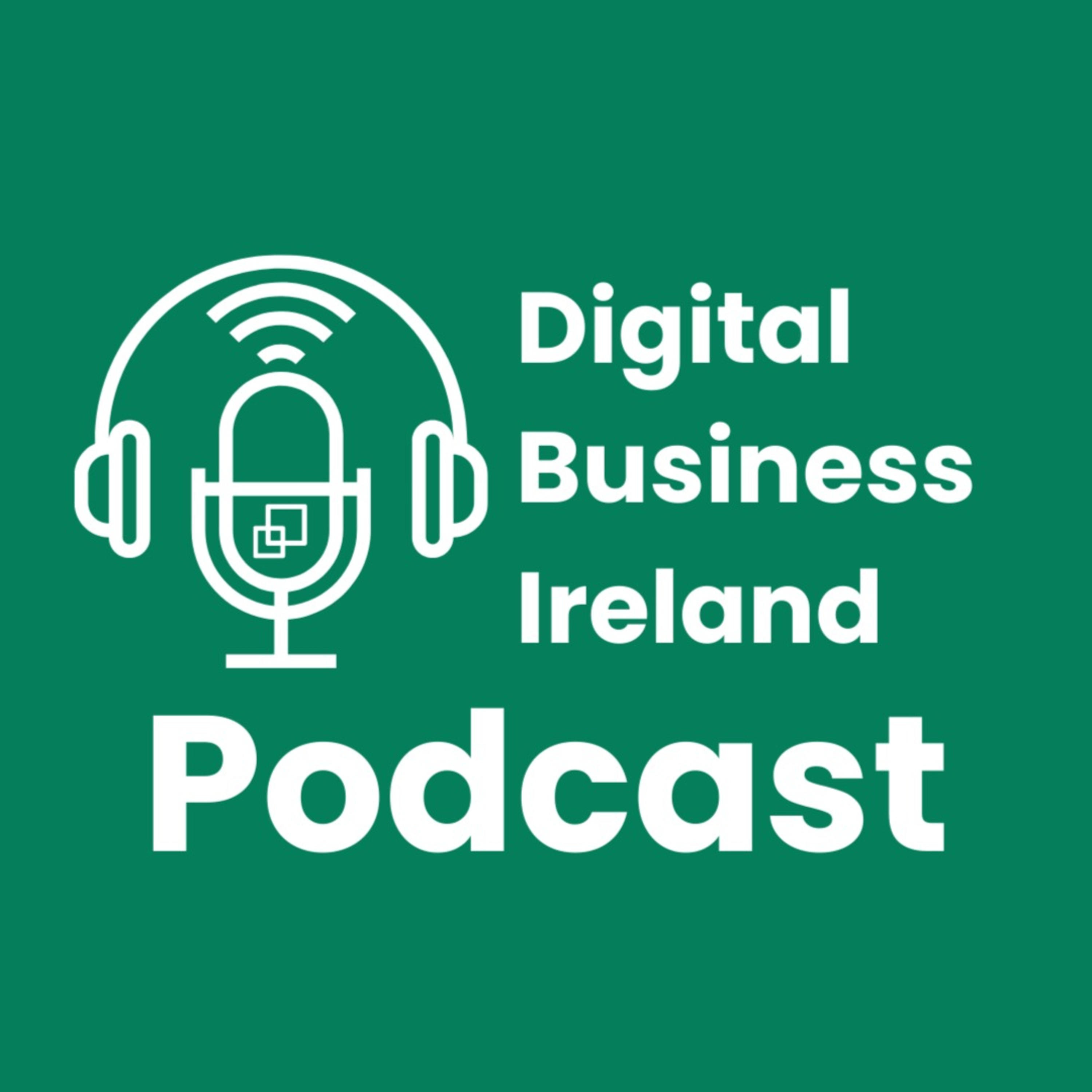 Digital Business Ireland Podcast 