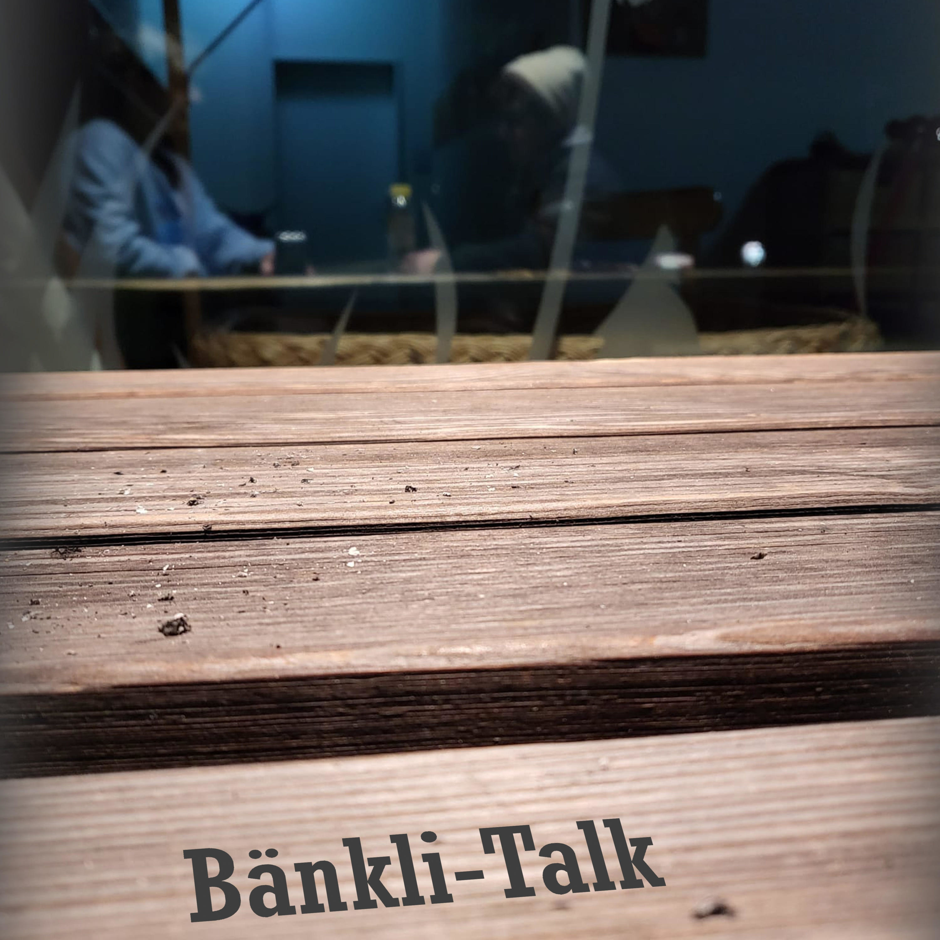 Bänkli-Talk