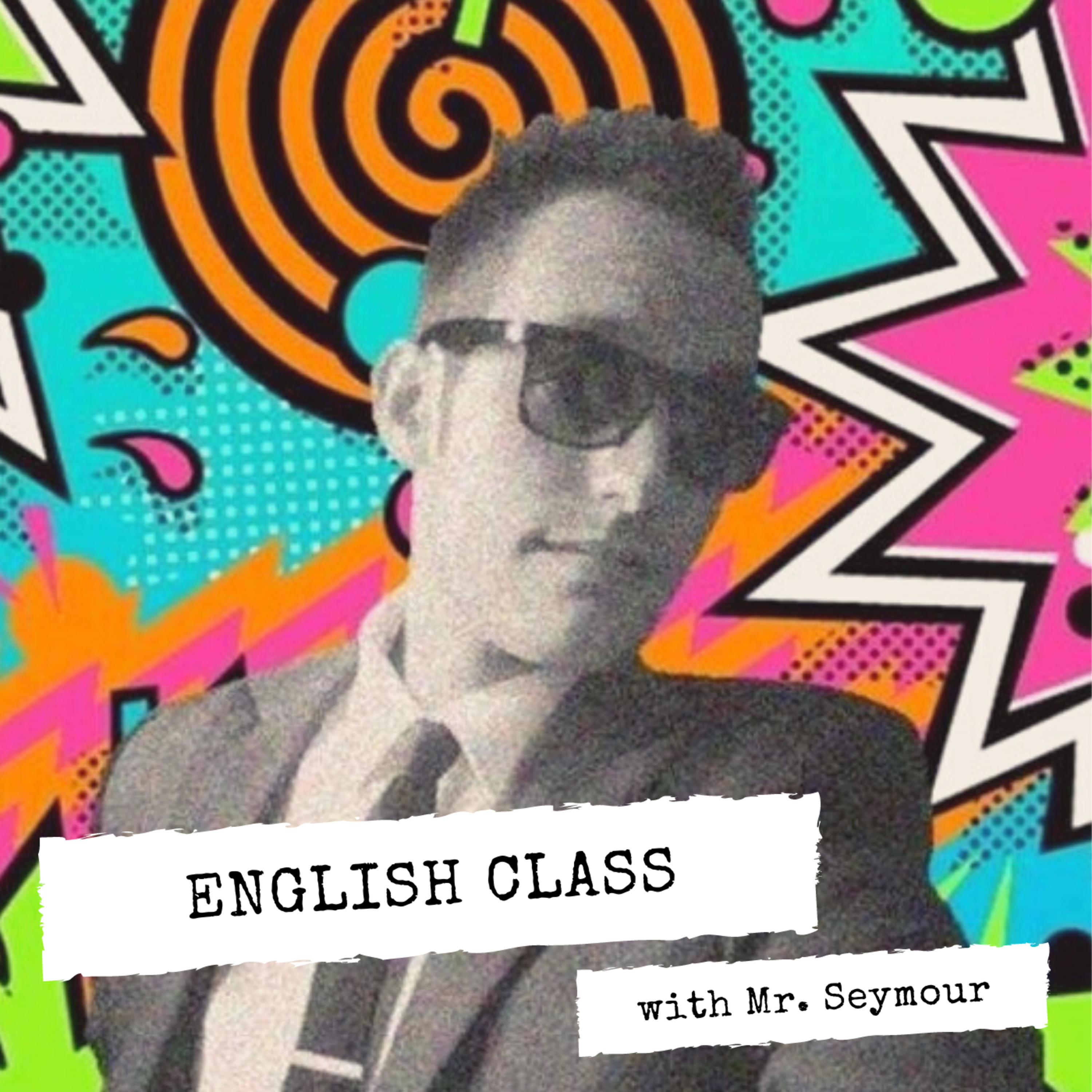 English Class with Mr. Seymour