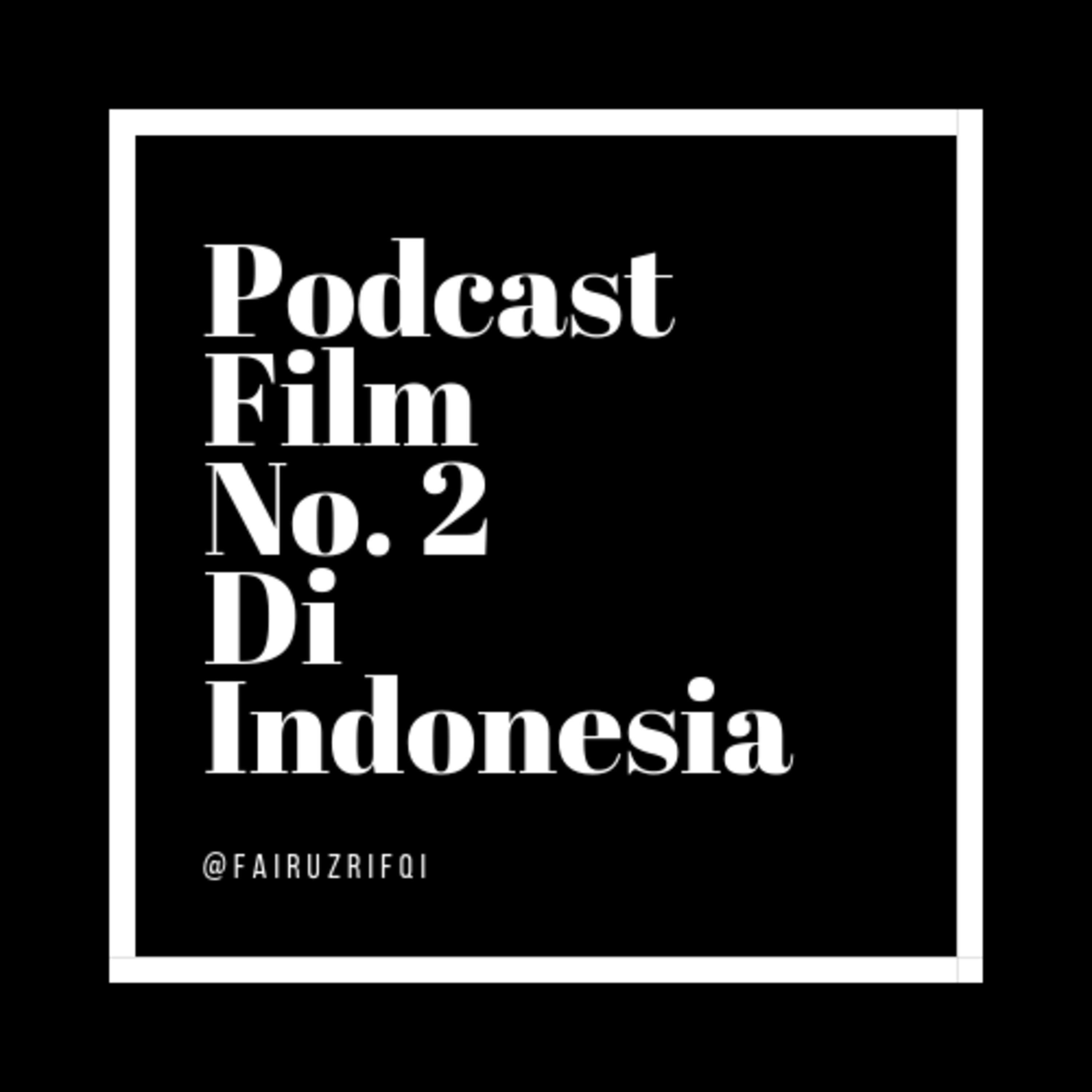 Podcast Film No. 2 di Indonesia