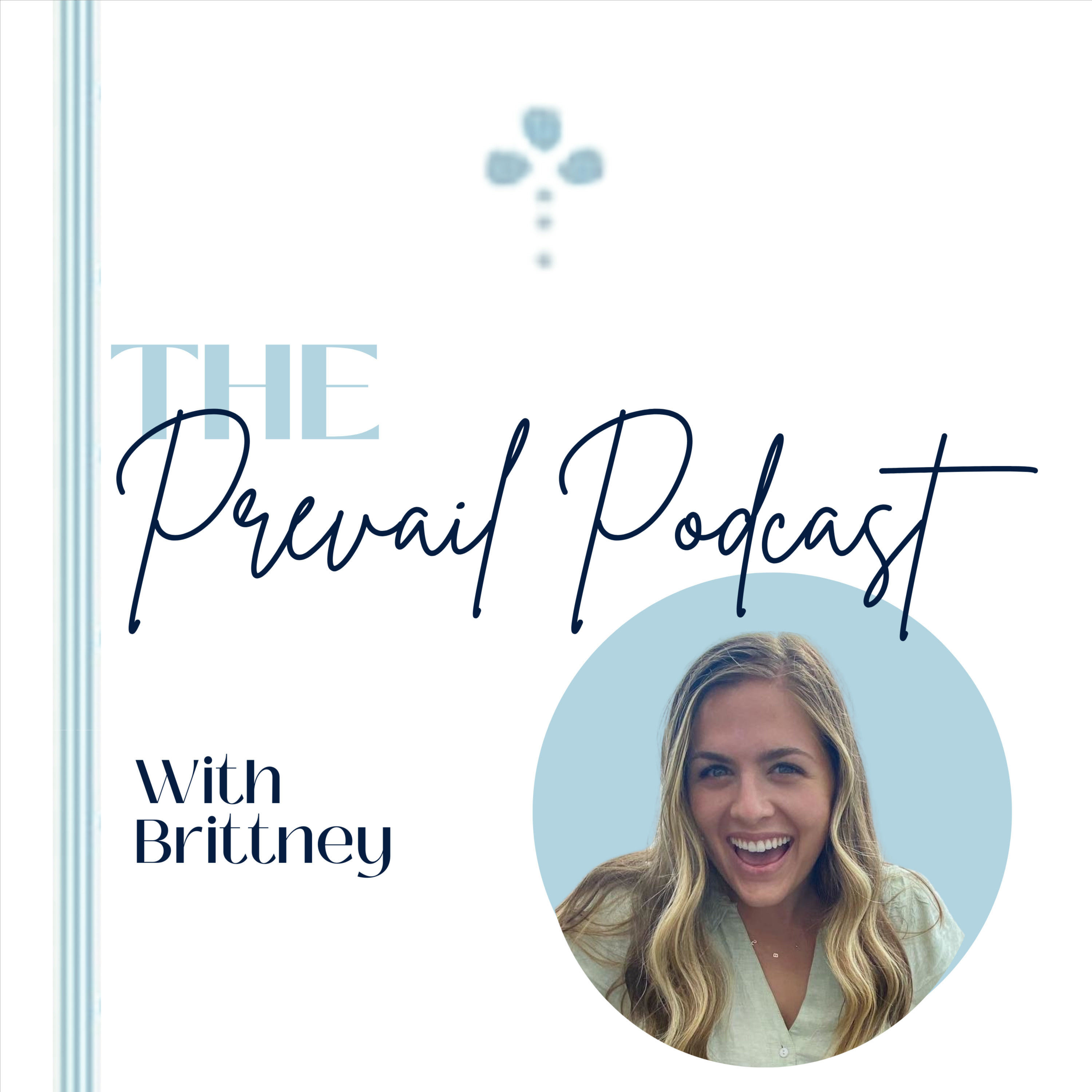 The Prevail Podcast