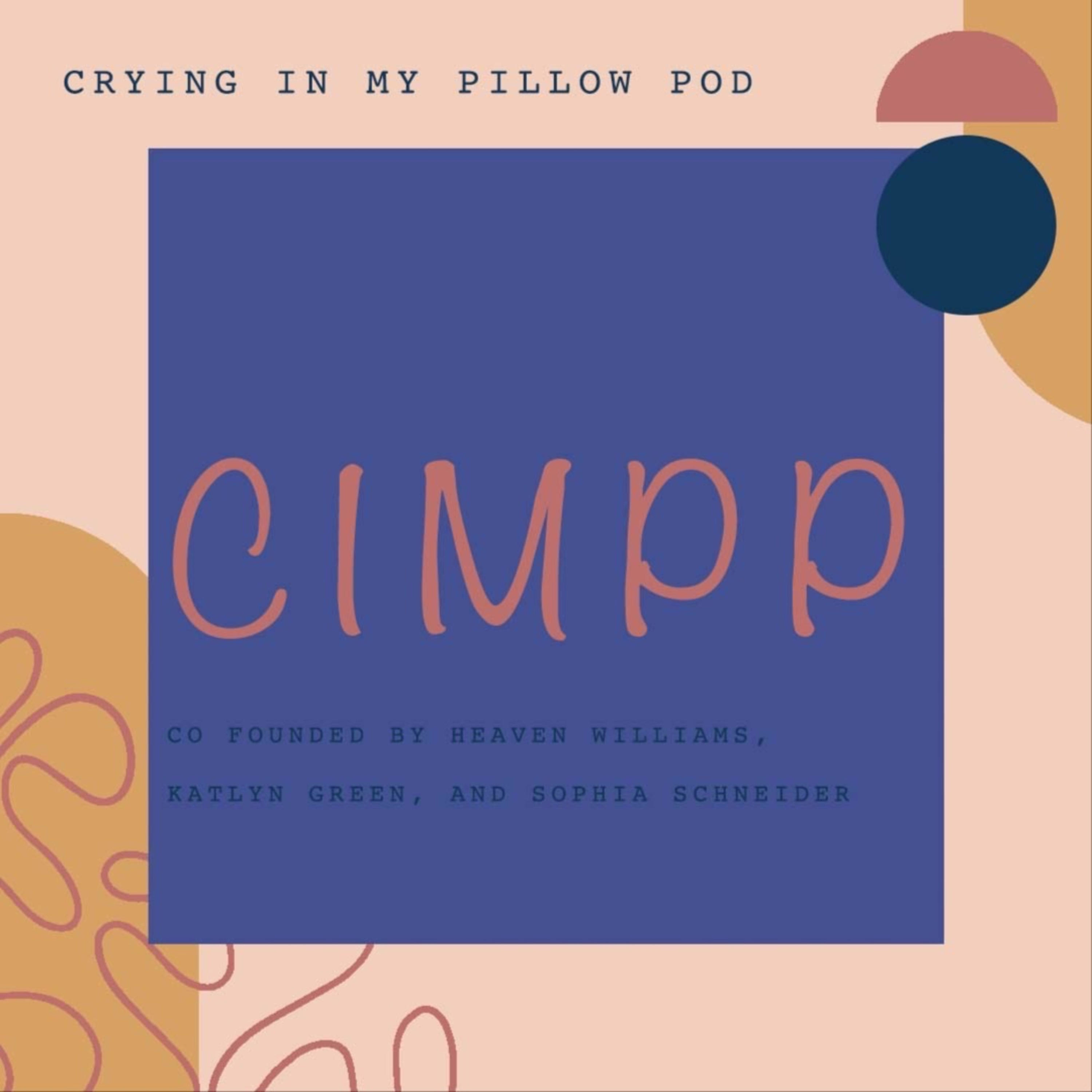 Crying in my Pillow Podcast podcast artwork