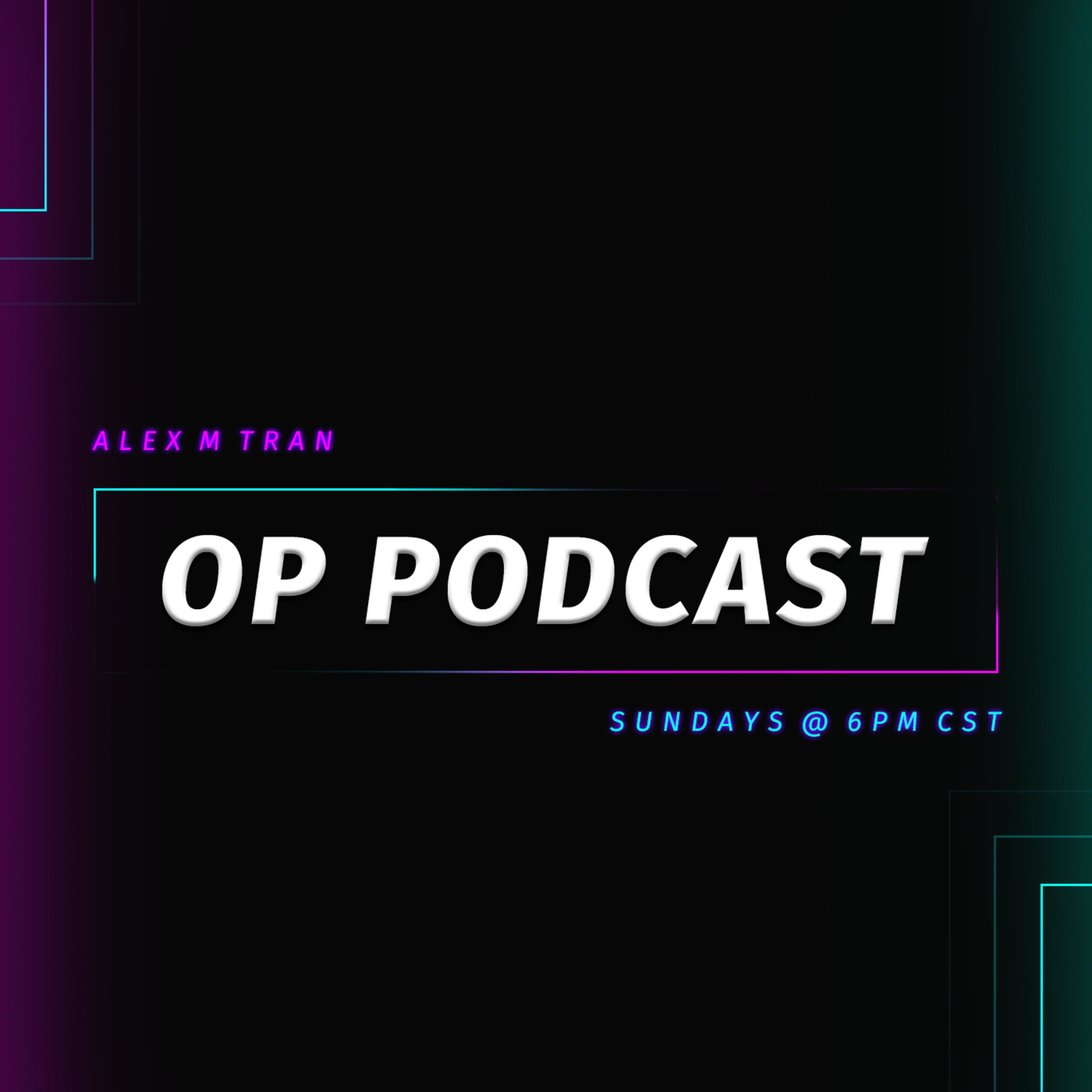 OP Podcast