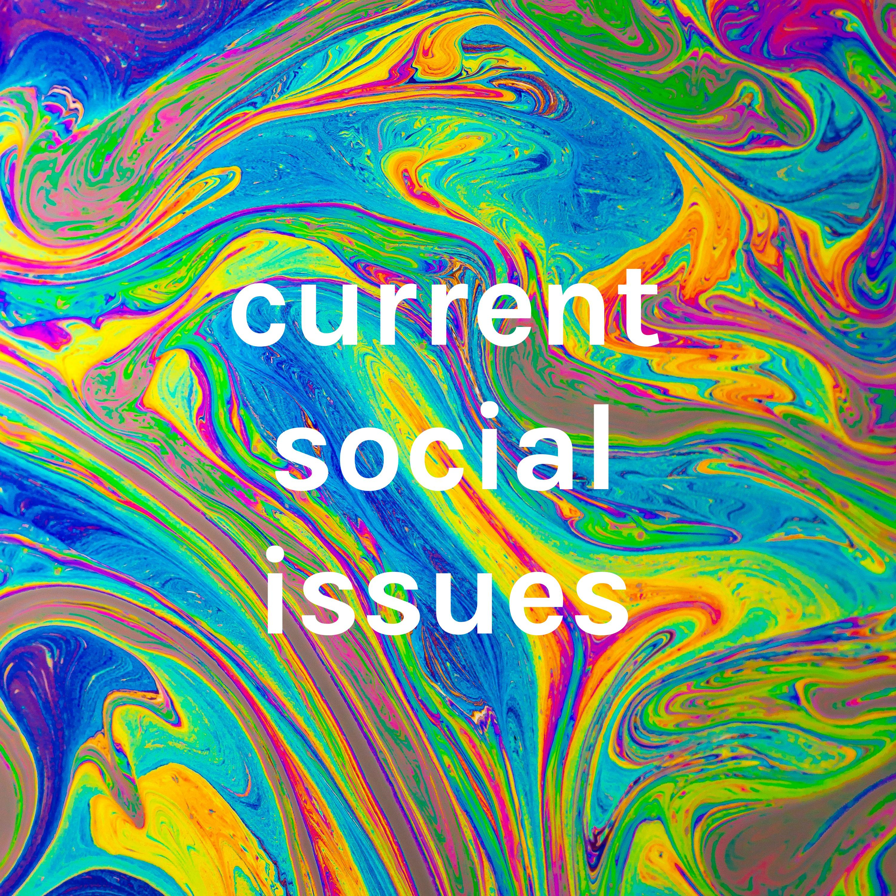 current social issues