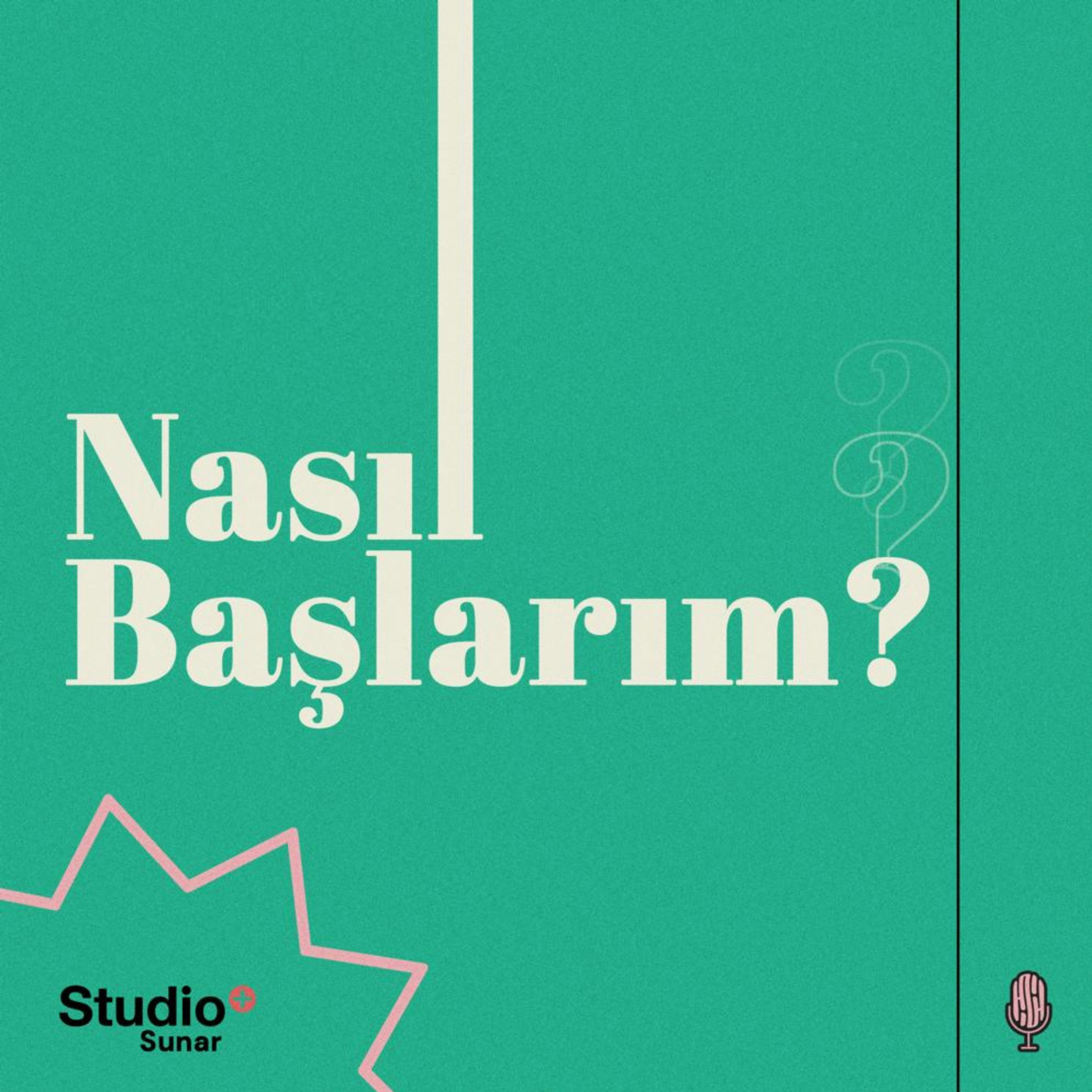 Nasıl Başlarım?