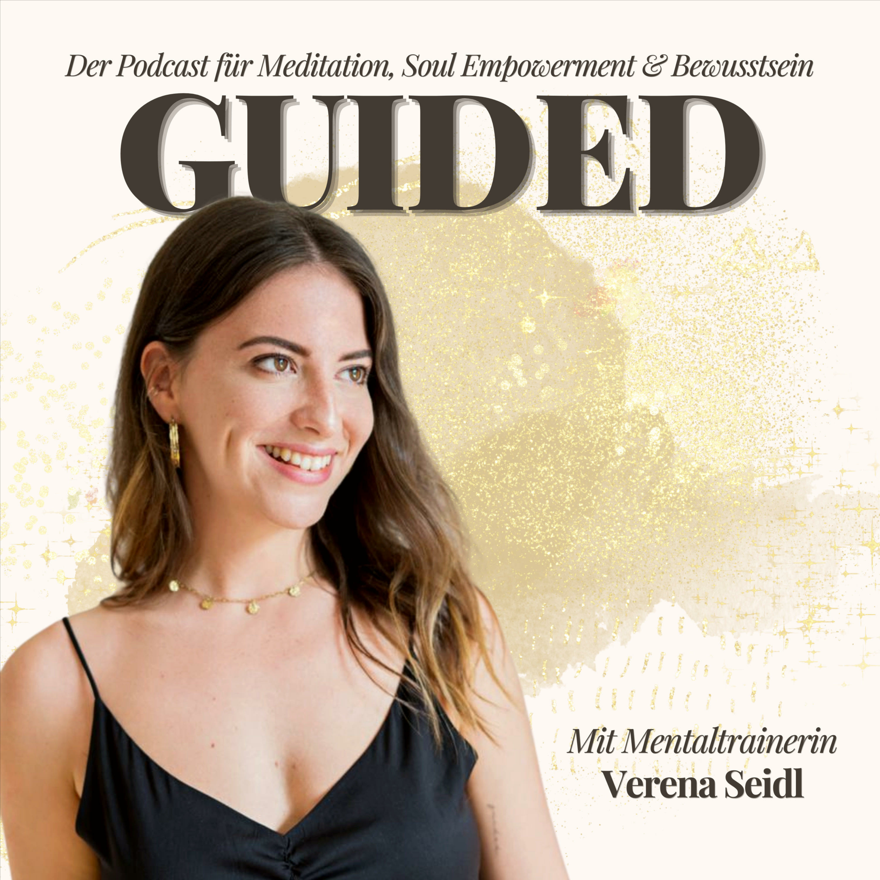 GUIDED - Dein Podcast für Meditation, Soul Empowerment & Bewusstsein podcast artwork