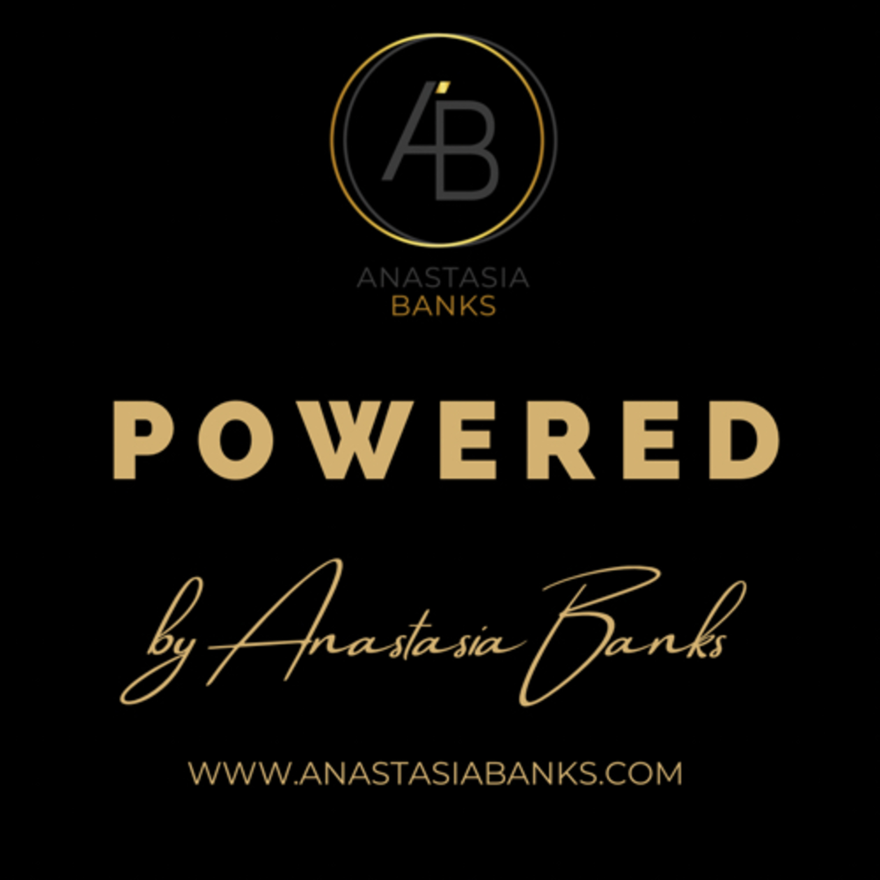 POWERED by Anastasia Banks podcast artwork