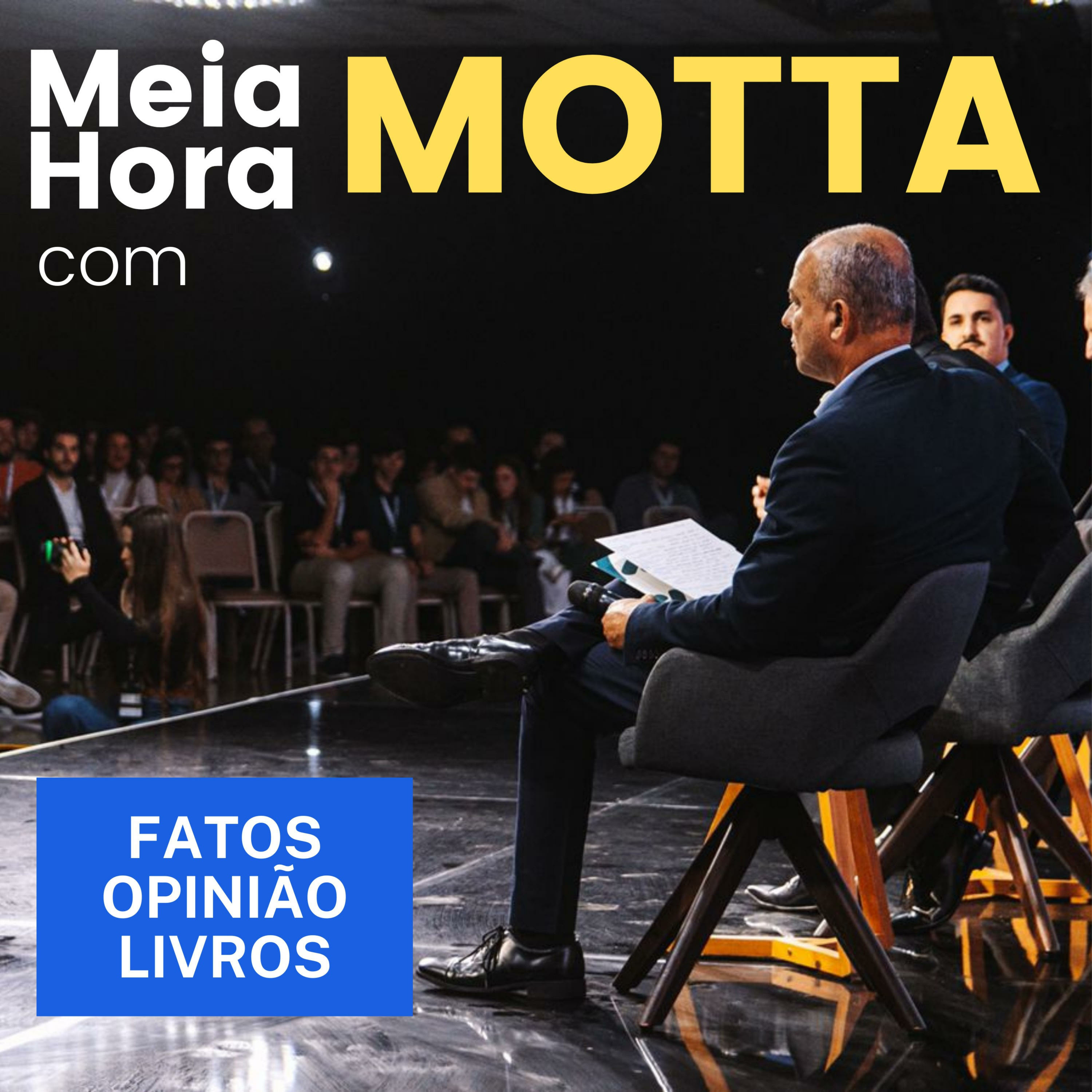 Meia Hora com Motta podcast artwork