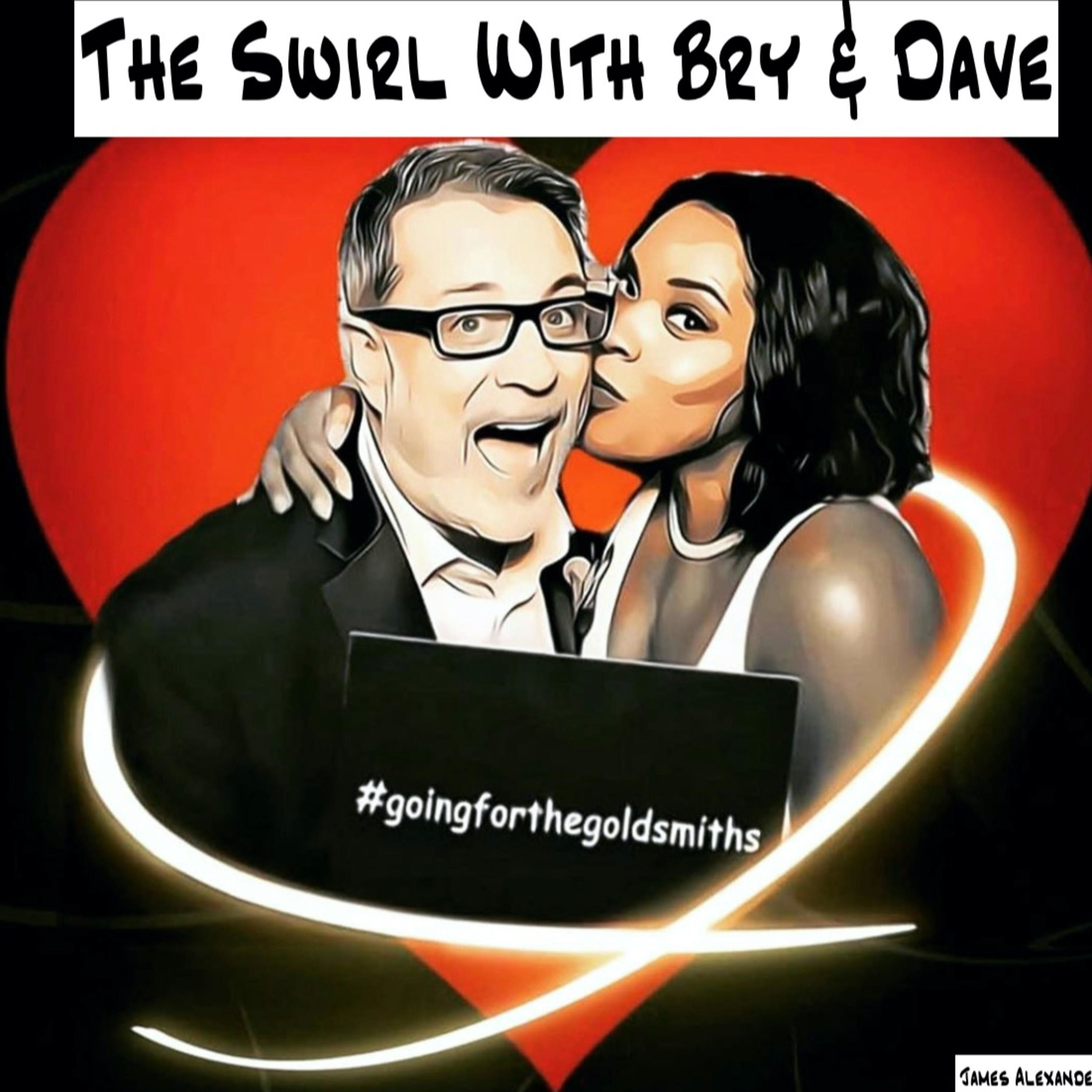 The Swirl with Bry & Dave