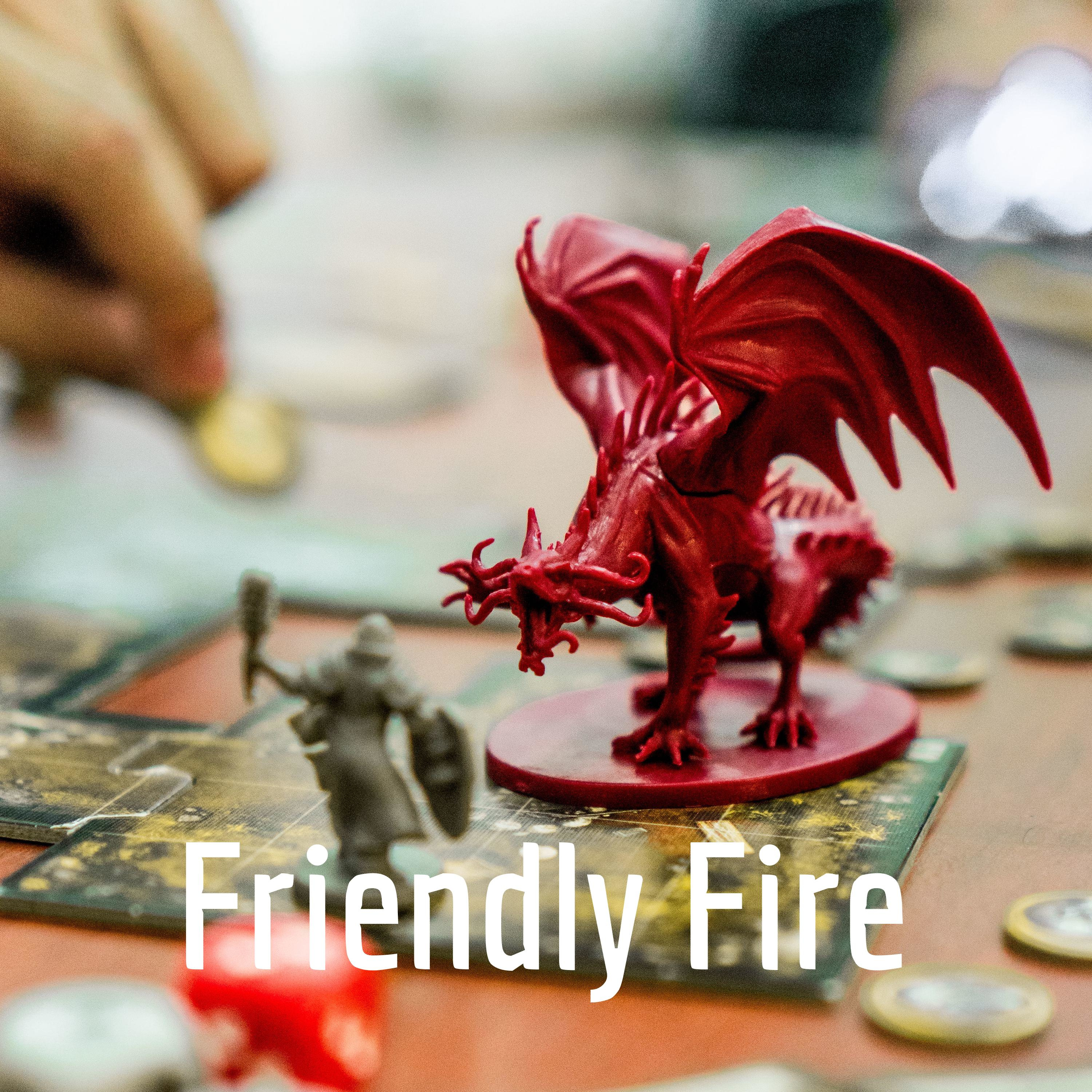 Friendly Fire