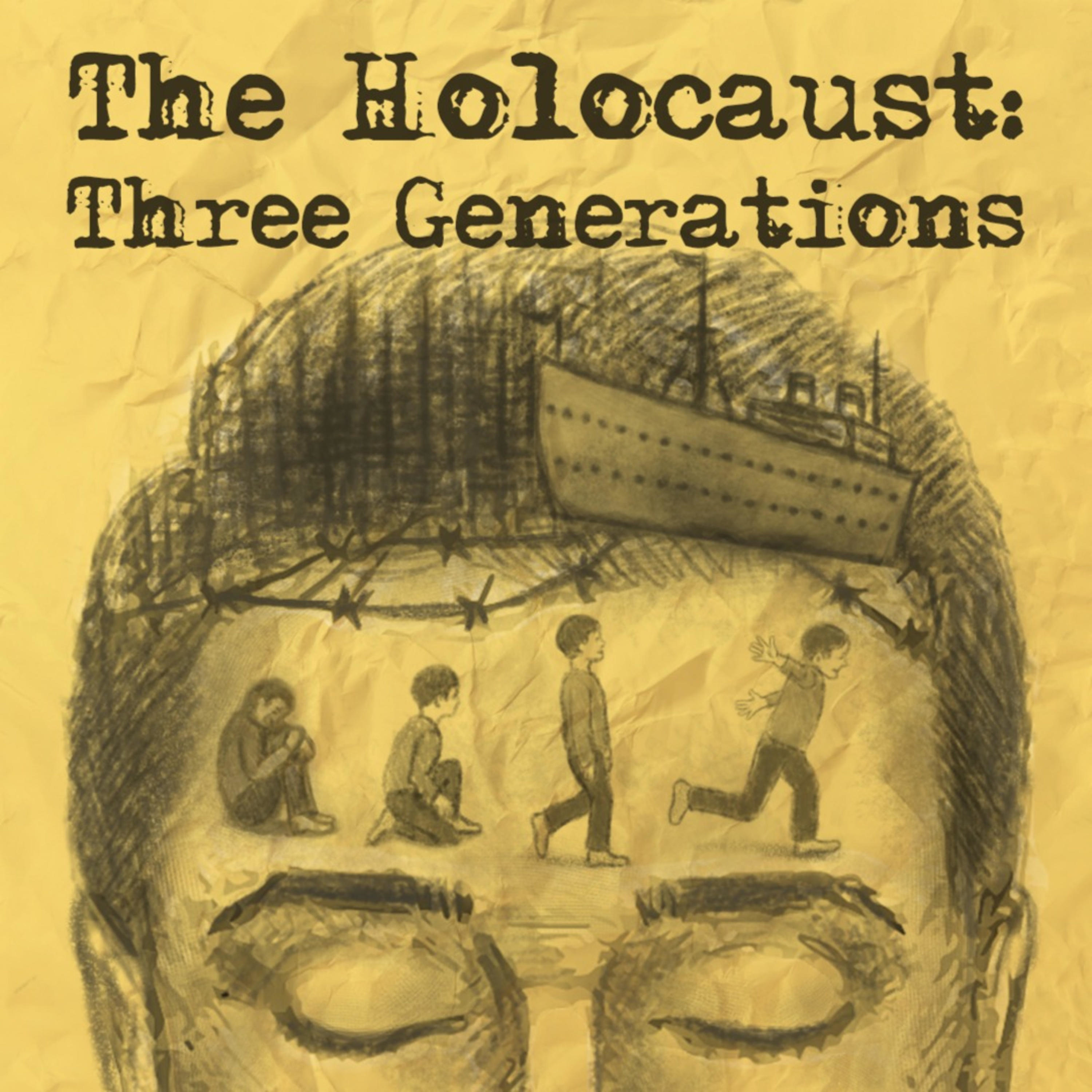 Holocaust: Three Generations