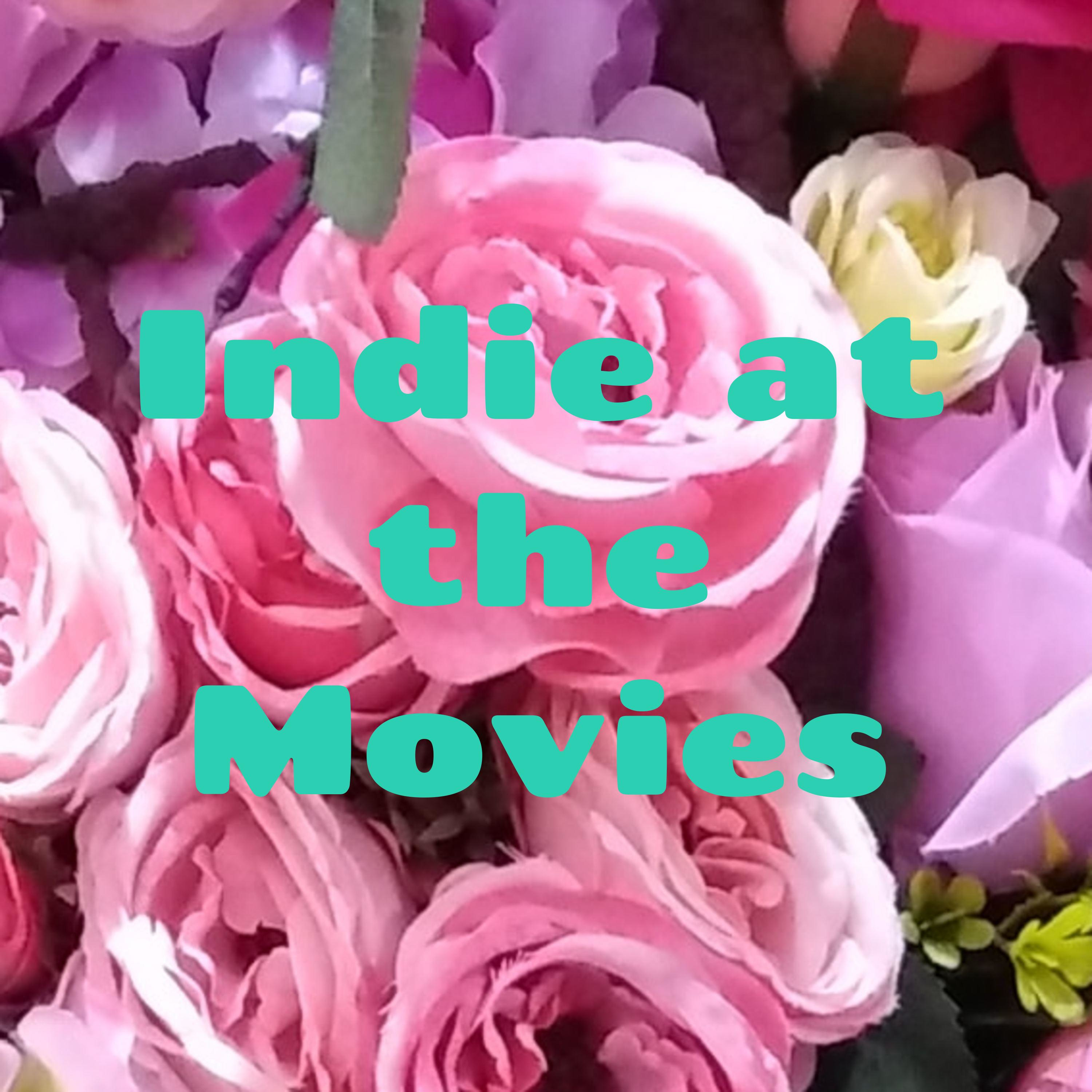 Indie at the Movies