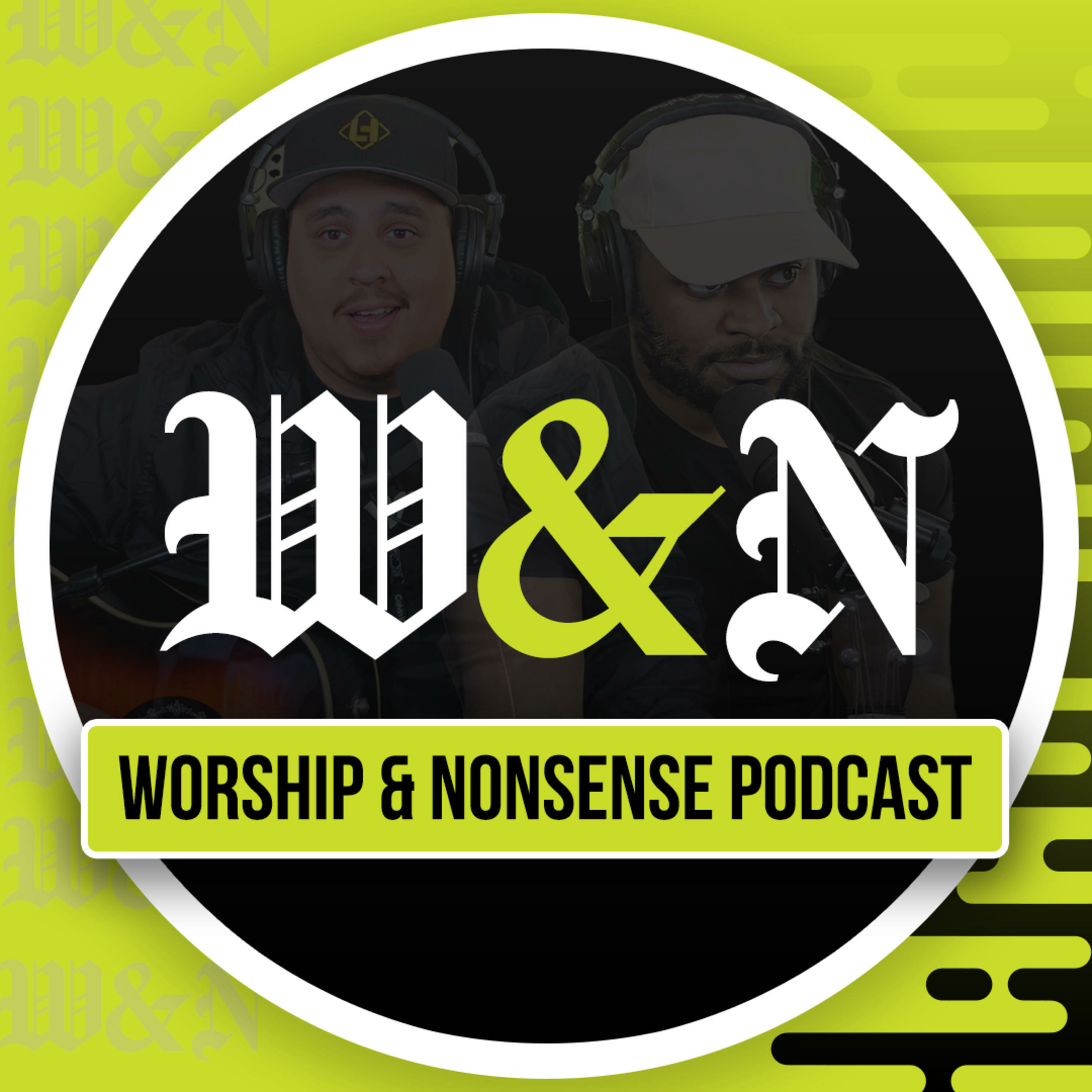 The Worship & Nonsense Podcast