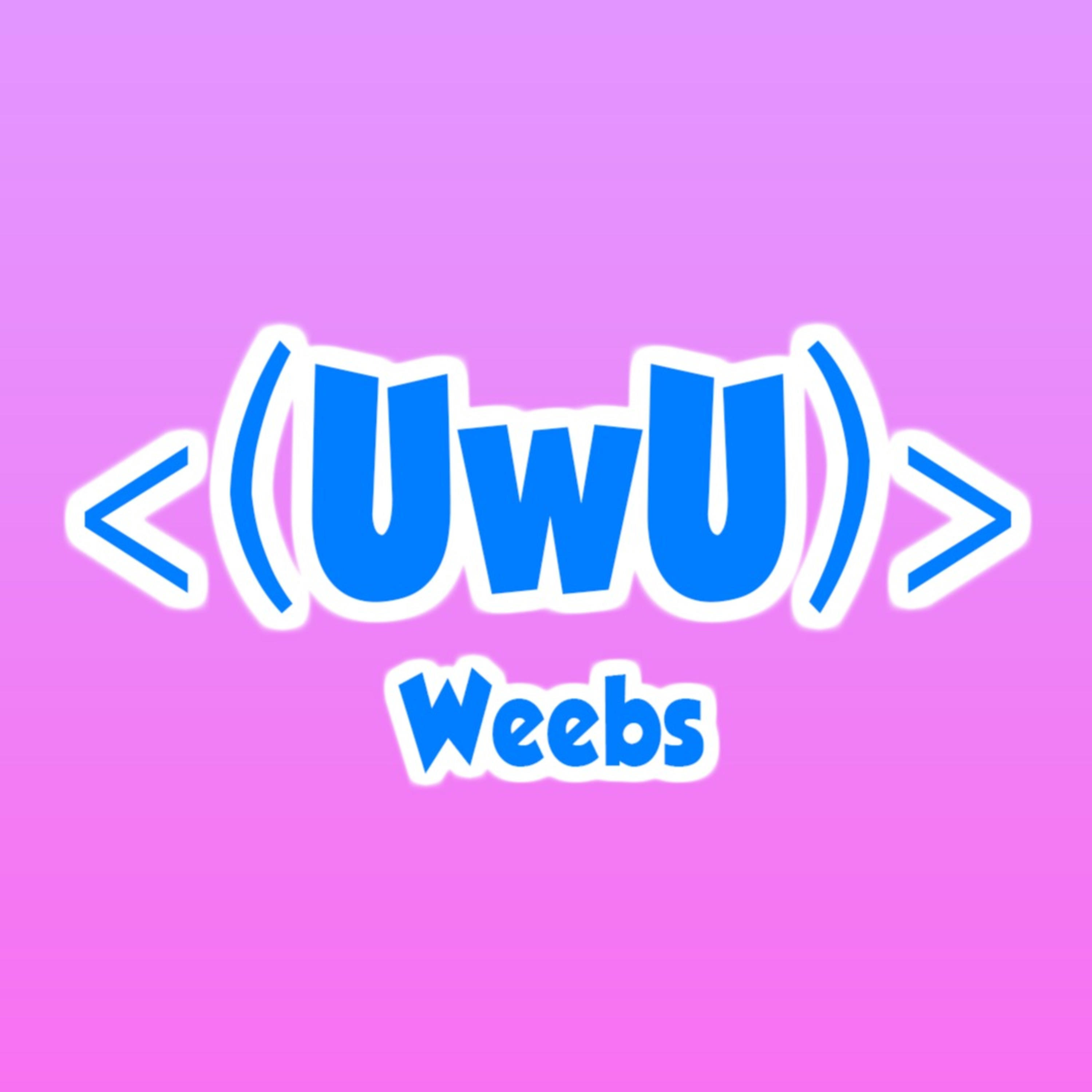 UwU Weebs podcast artwork