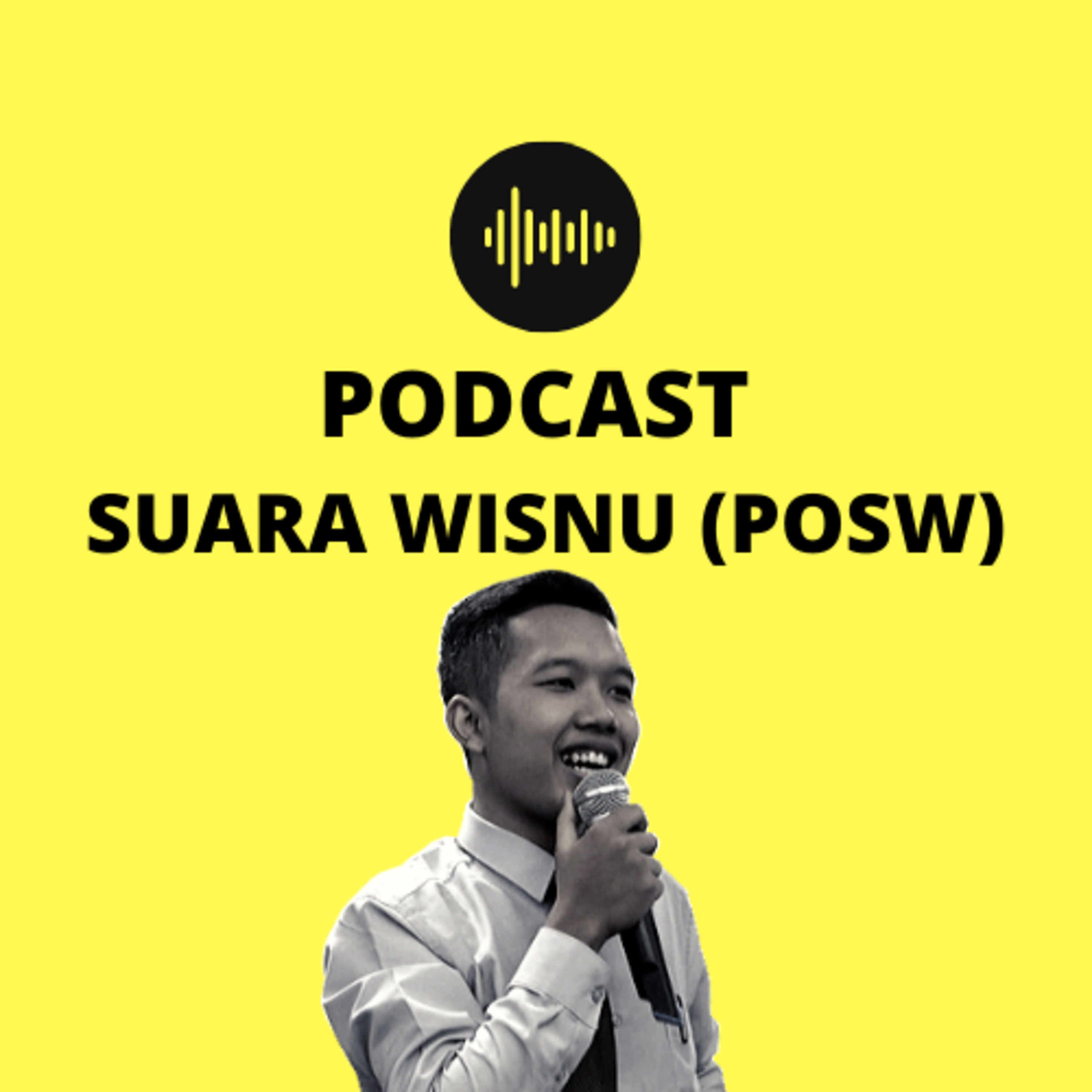 PODCAST SUARA WISNU (POSW)