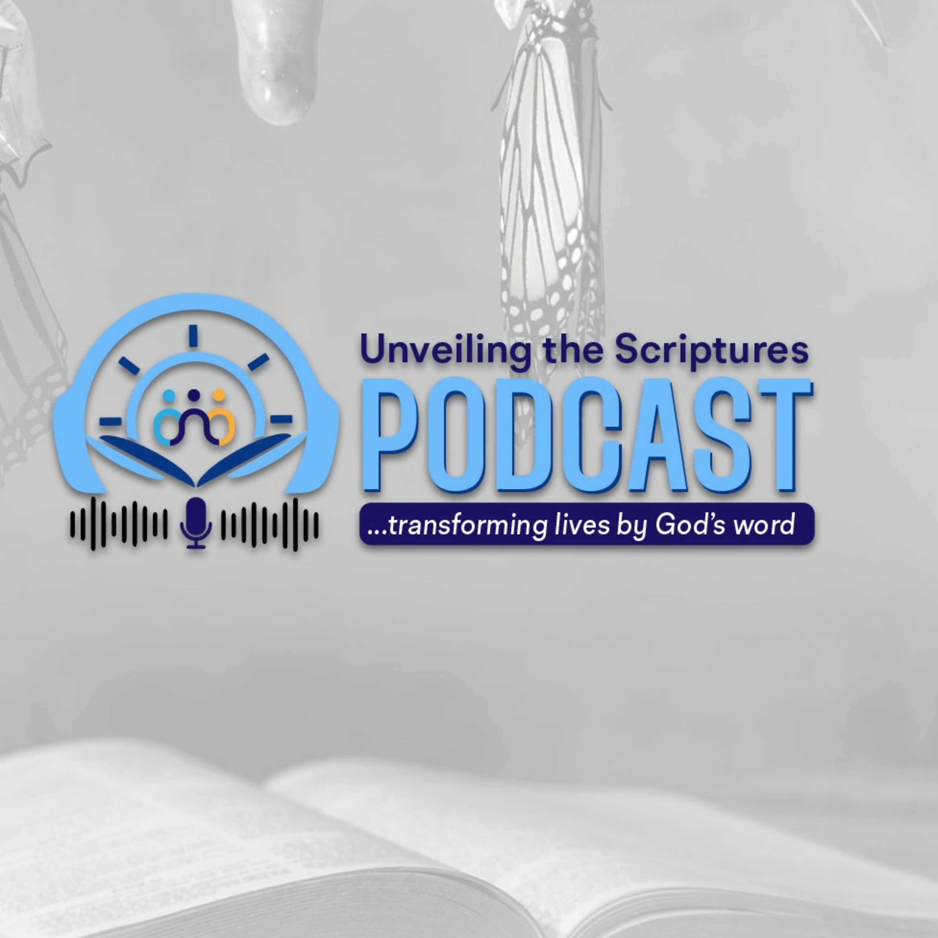 Unveiling The Scriptures Podcast cover art