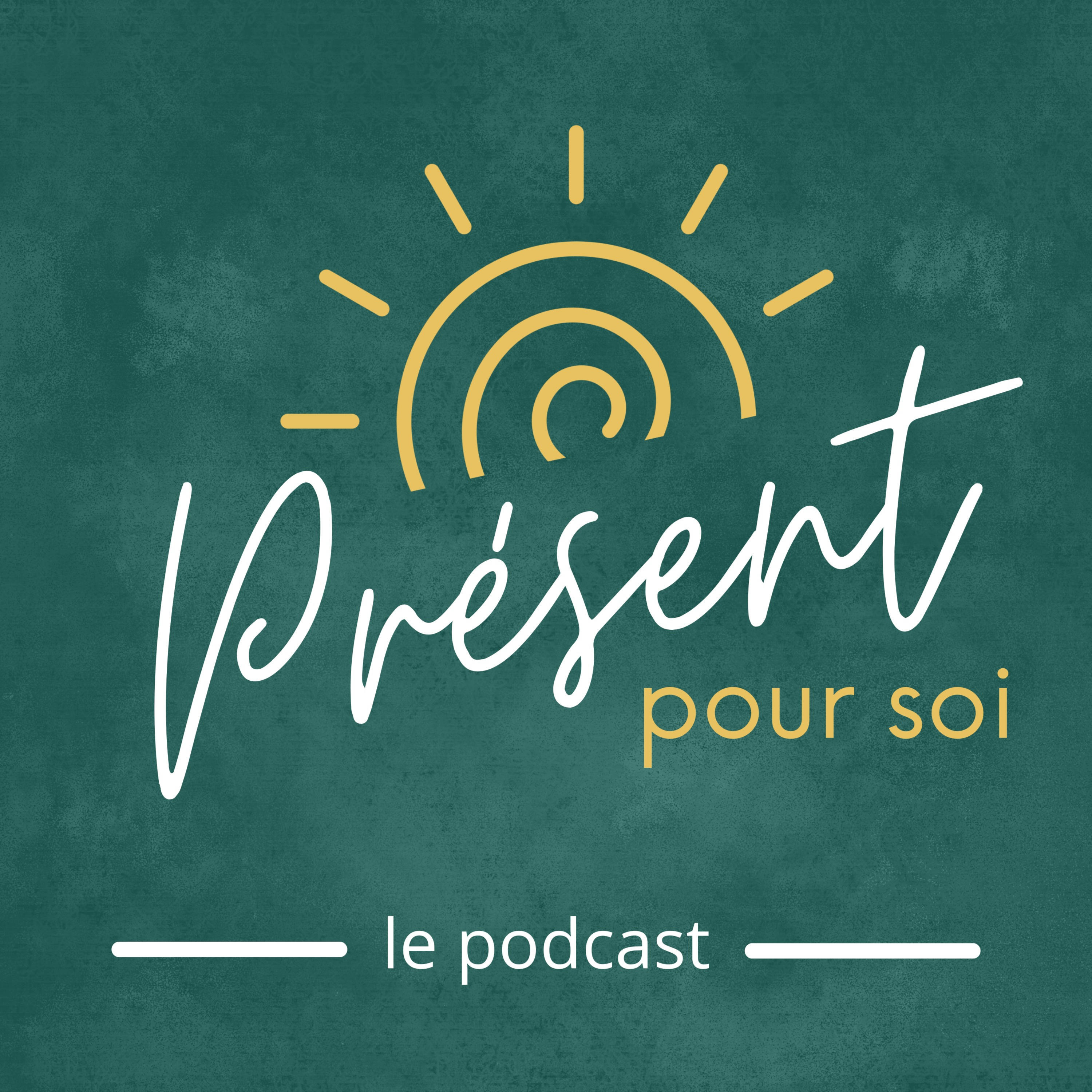 Présent pour soi - le podcast : sophrologie et relaxation guidée