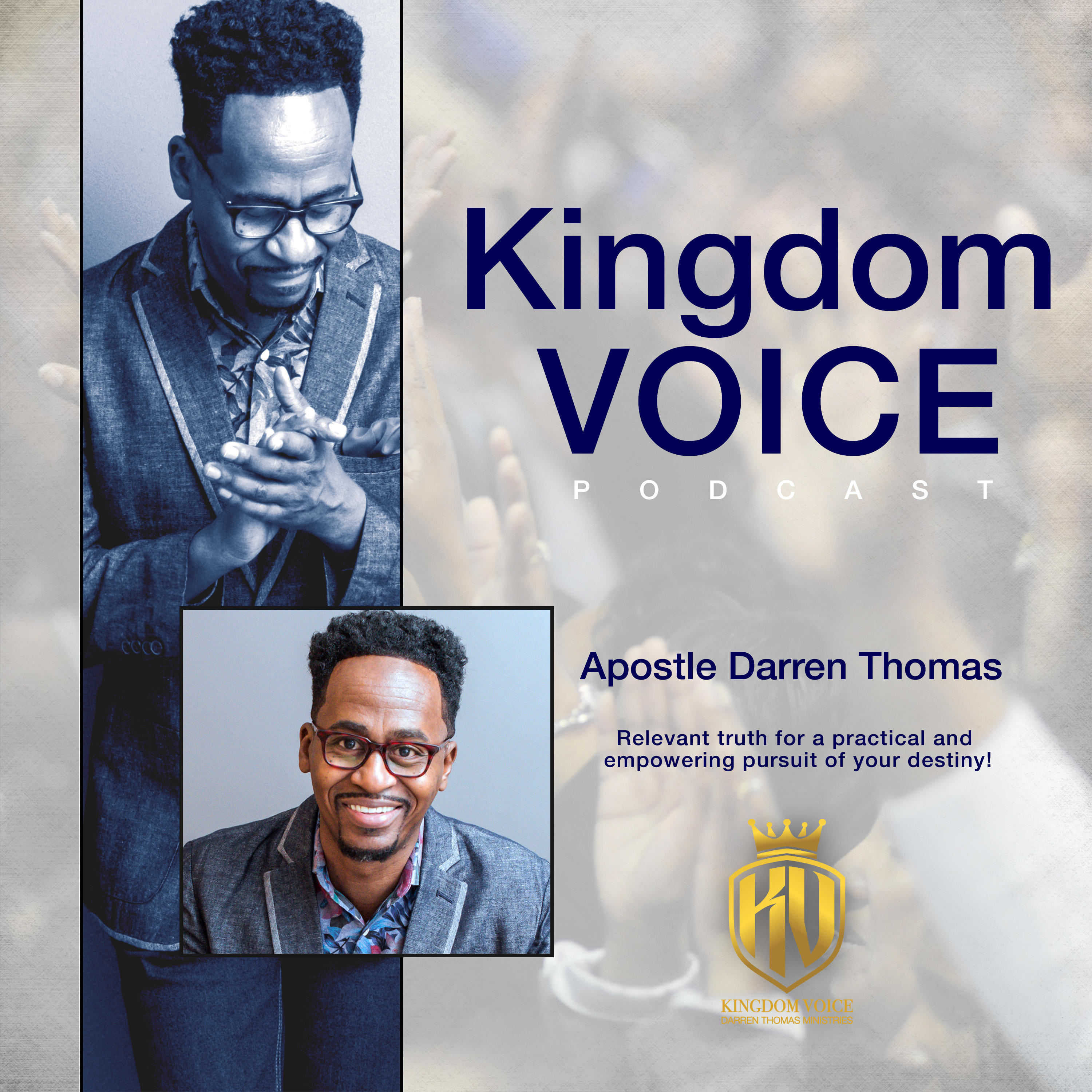 KINGDOM VOICE with Apostle Darren Thomas
