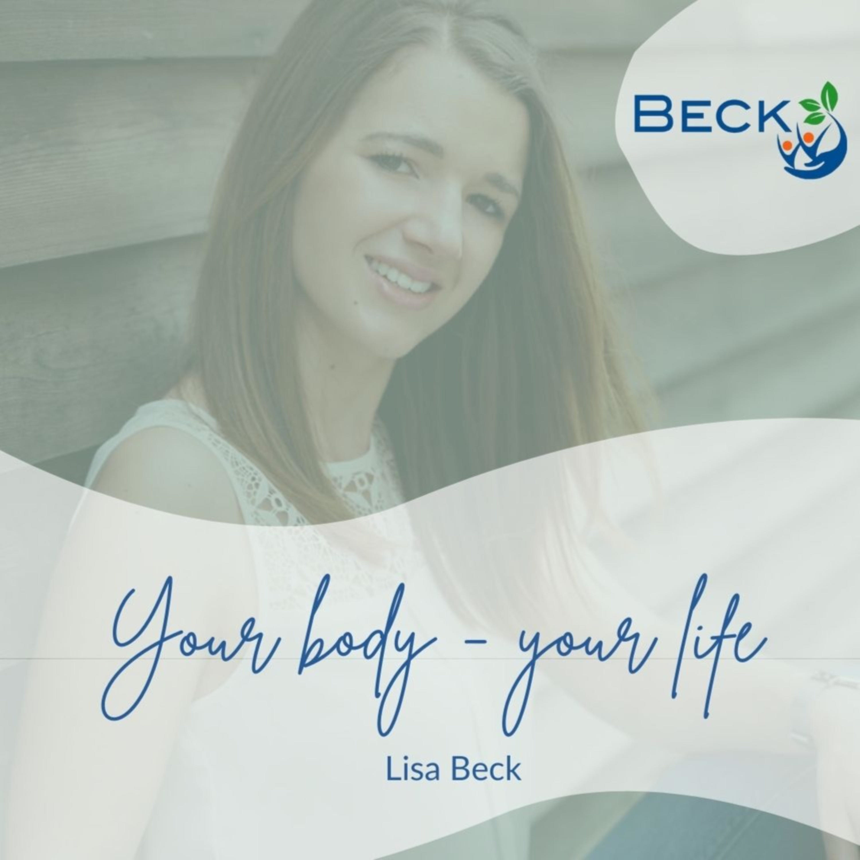 Your Body - Your Life mit Lisa Beck