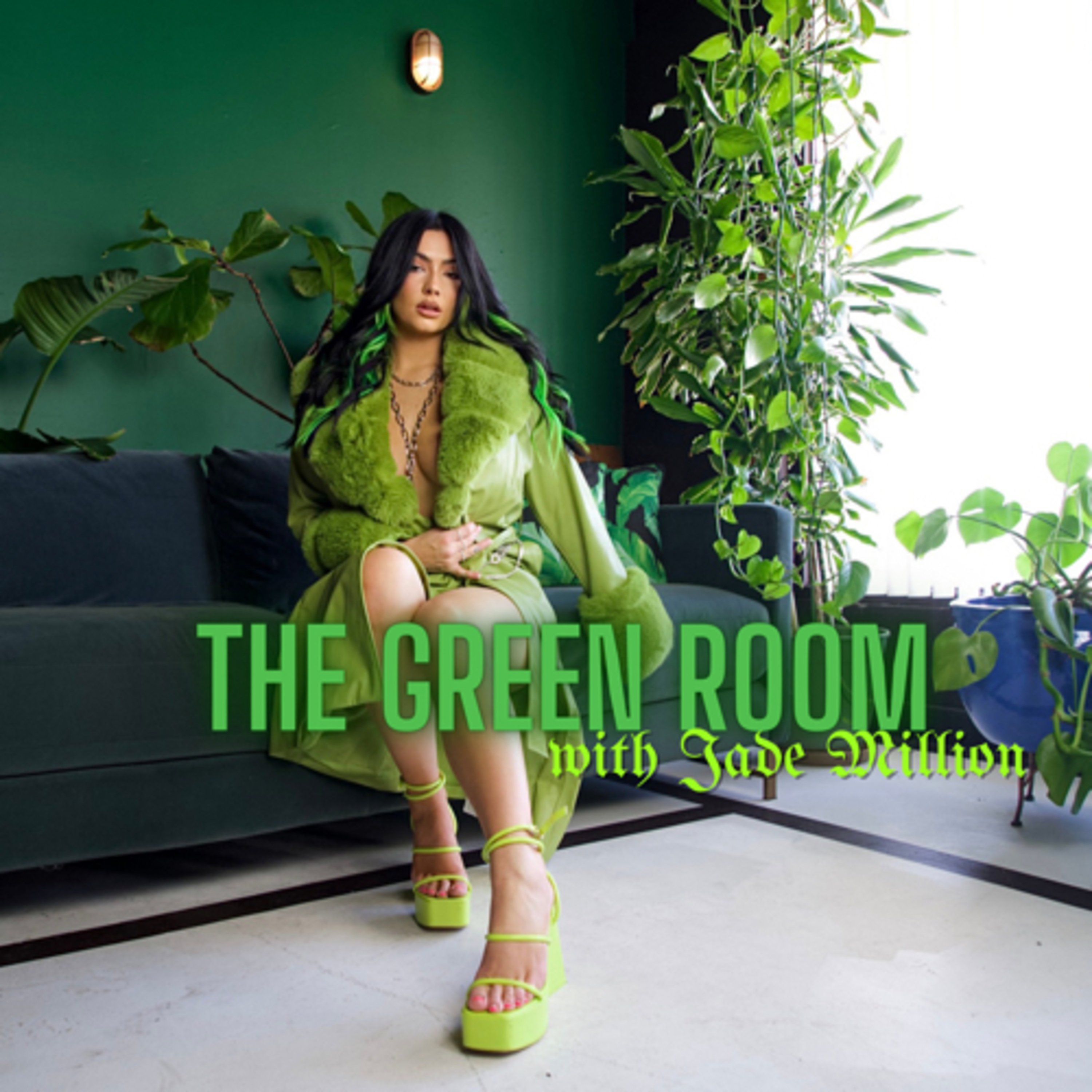 The Green Room with Jade Million