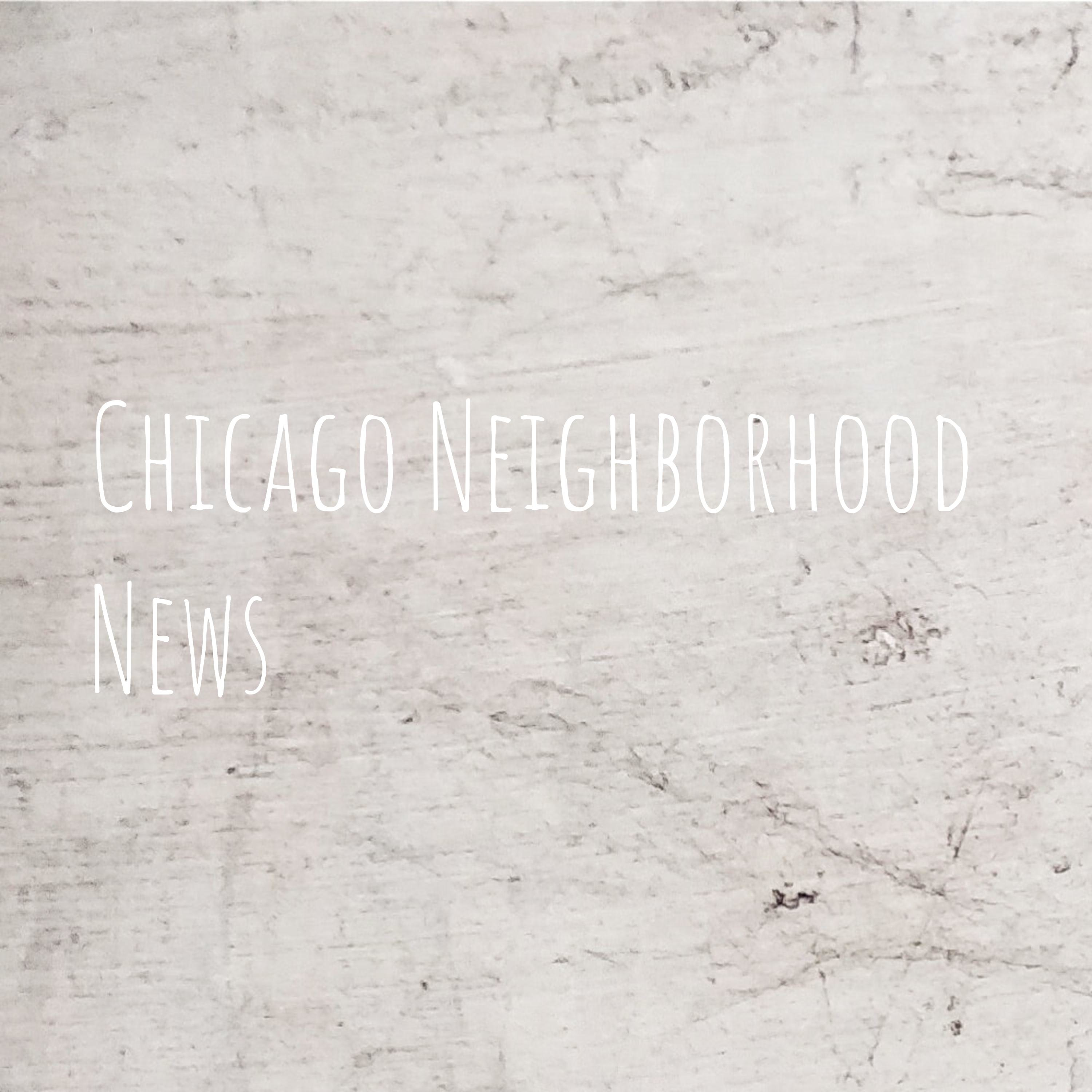 Chicago Neighborhood News
