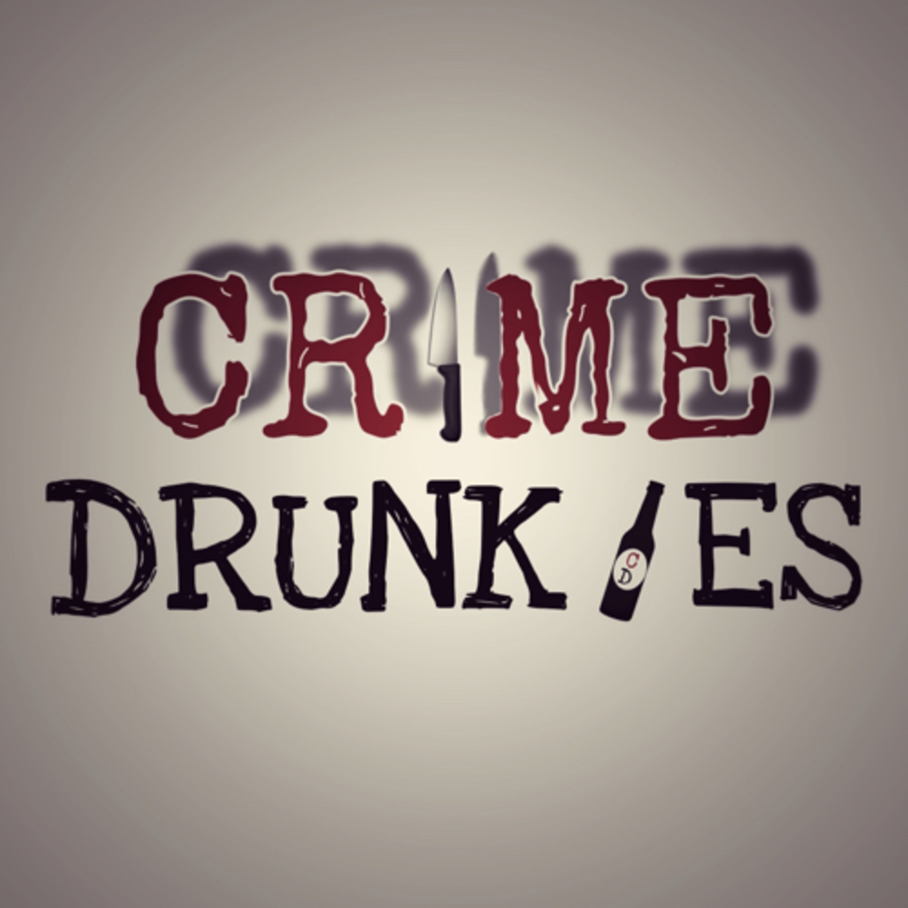 CRIME DRUNKIES 