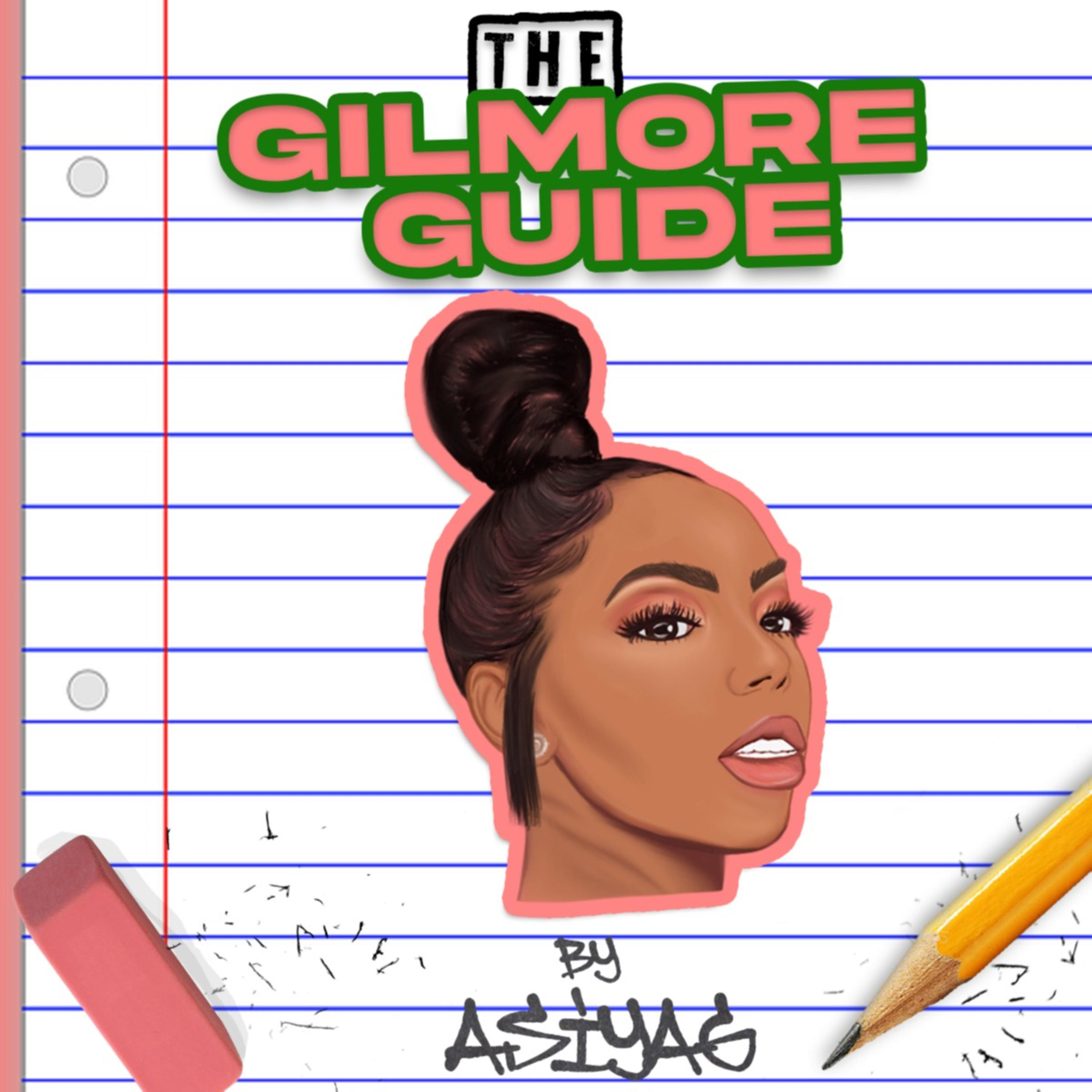 The Gilmore Guide