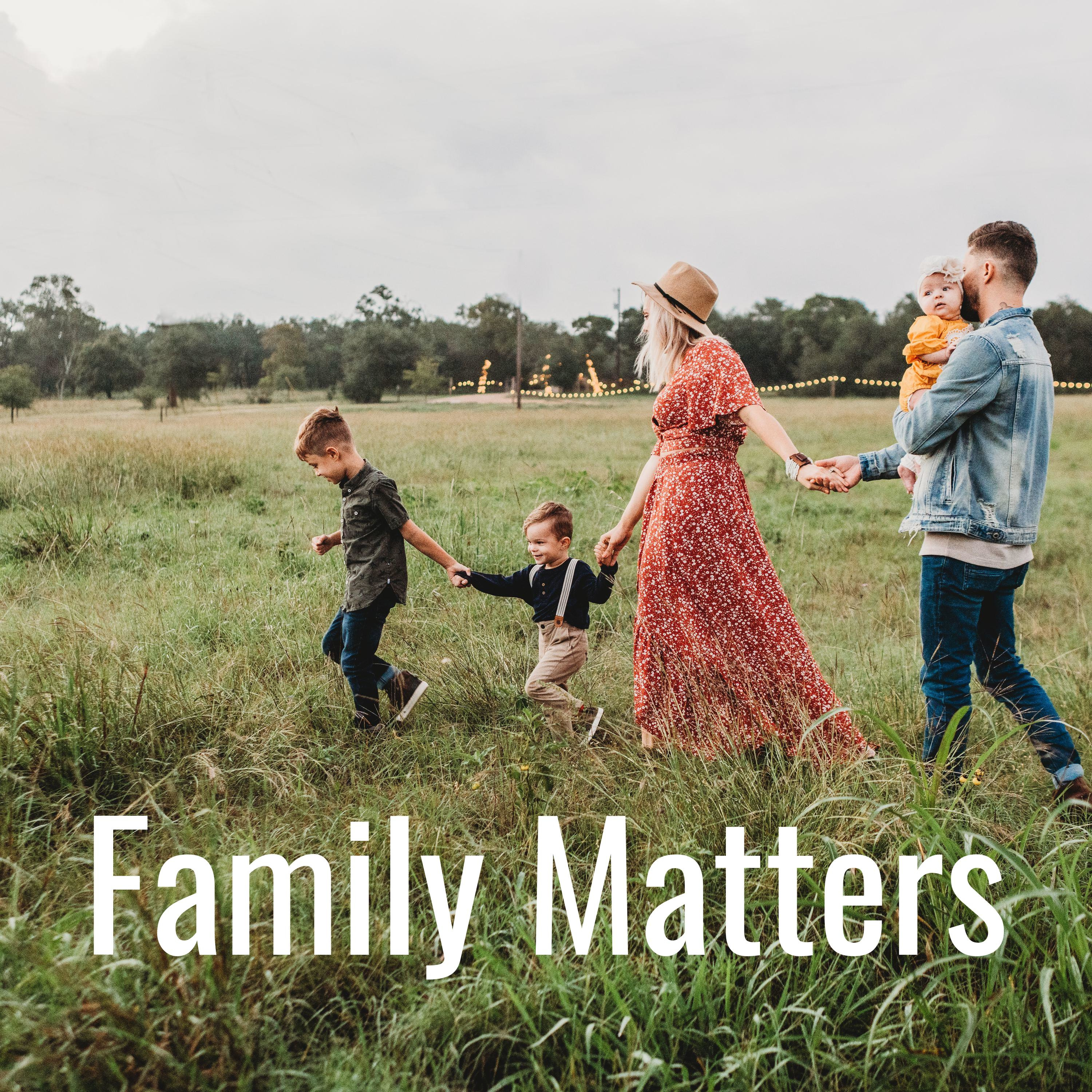 Family Matters