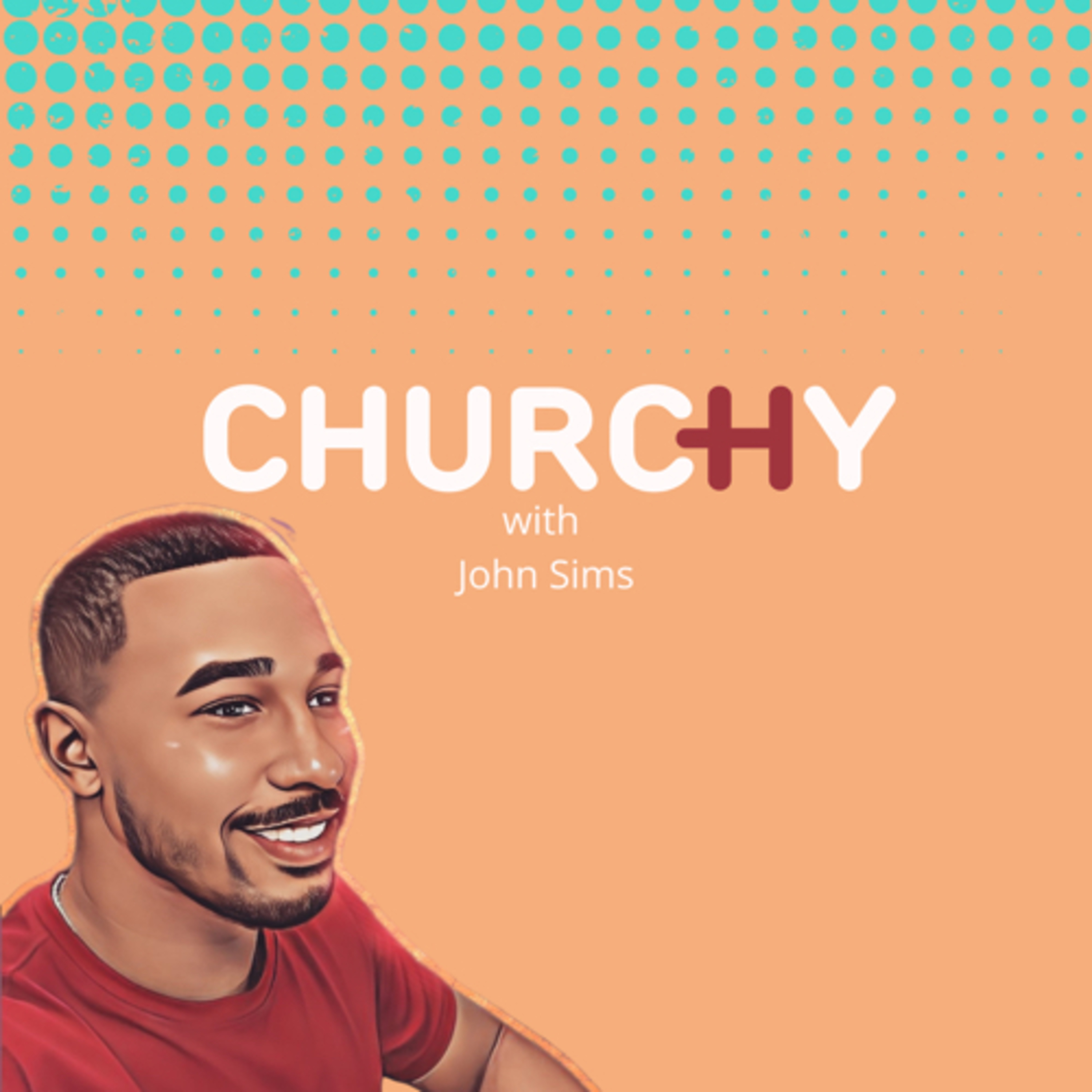 CHURCHY with John Sims