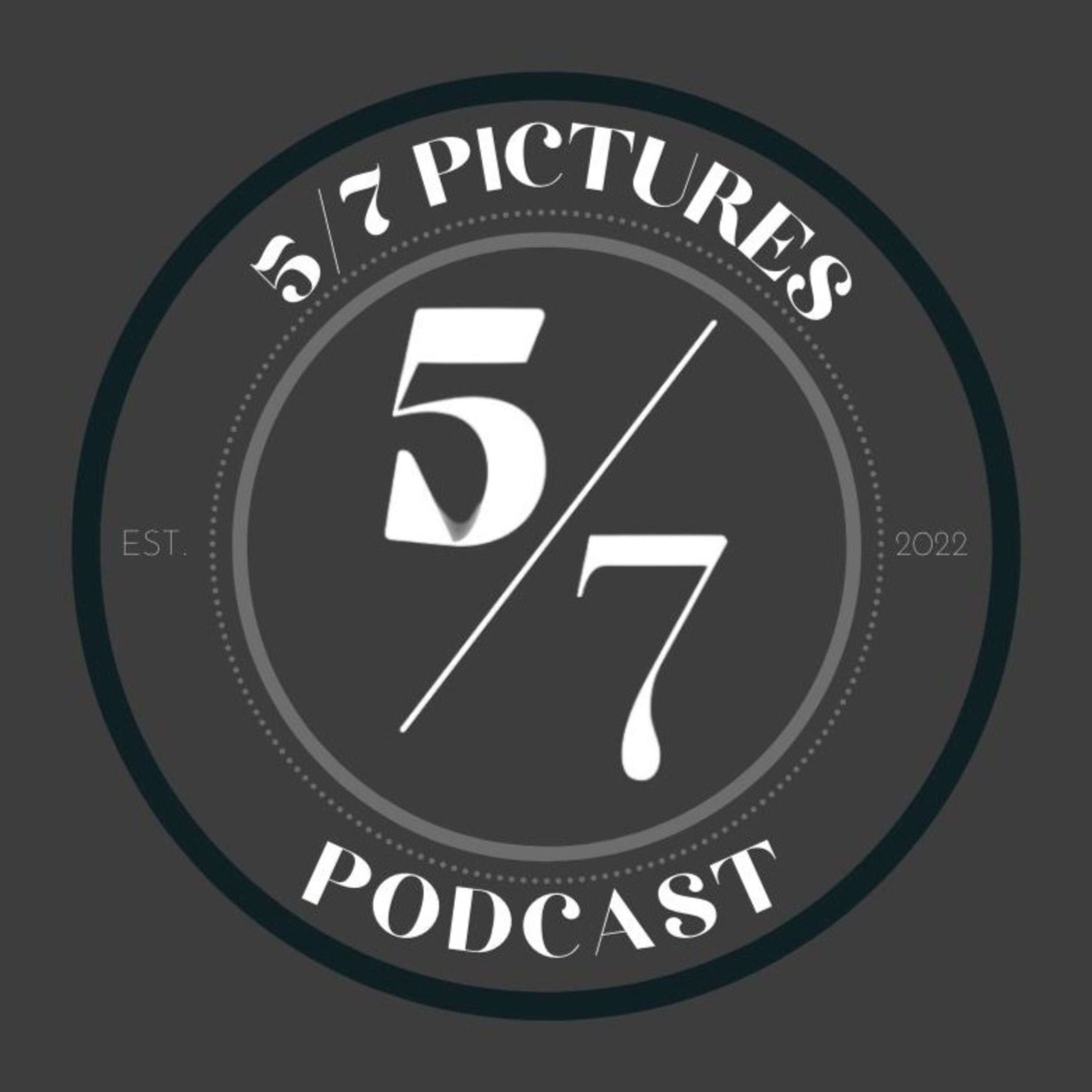 The 5/7 Pictures Podcast The 5/7 Pictures Podcast
