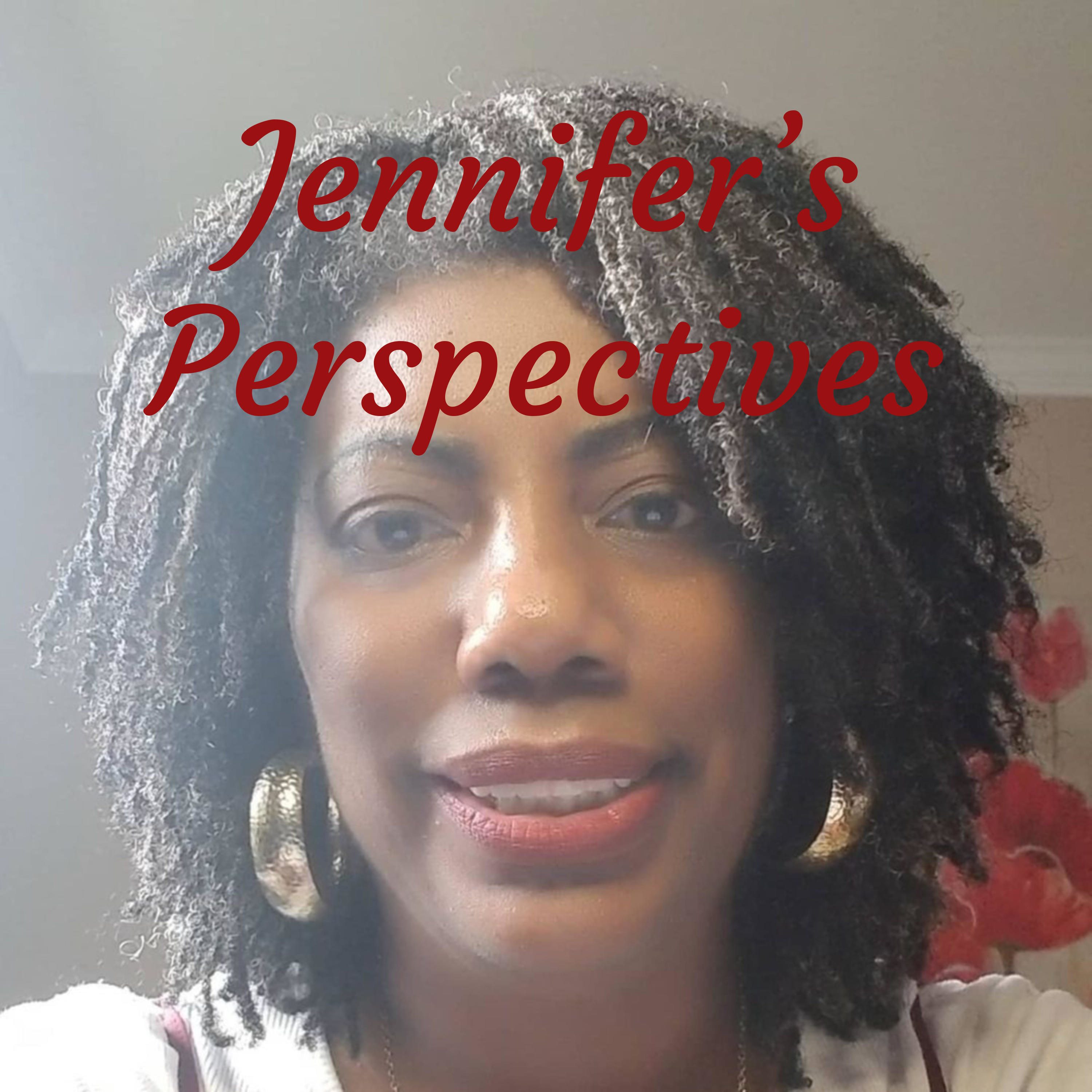 Jennifer\'s Perspectives