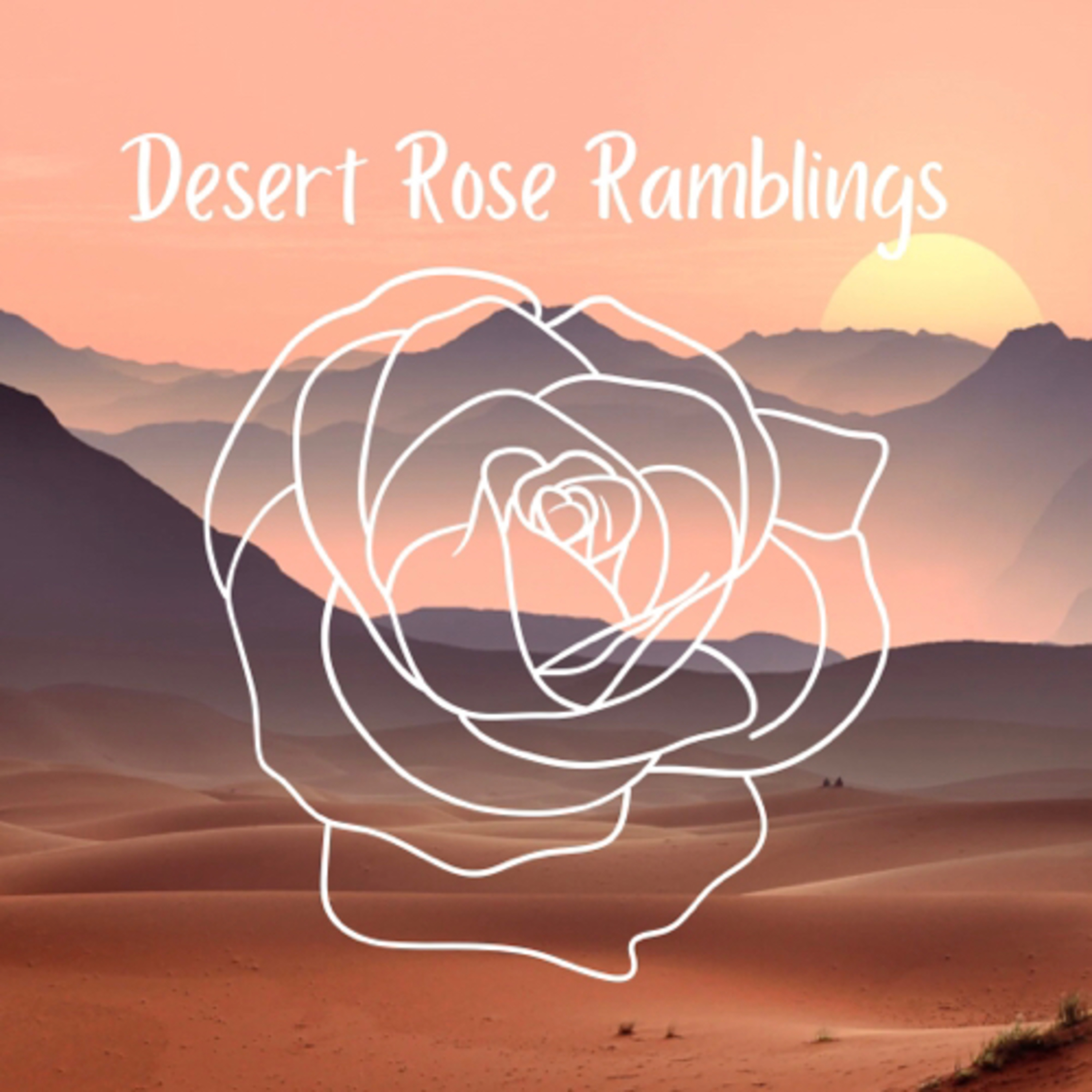 Desert Rose Ramblings podcast artwork