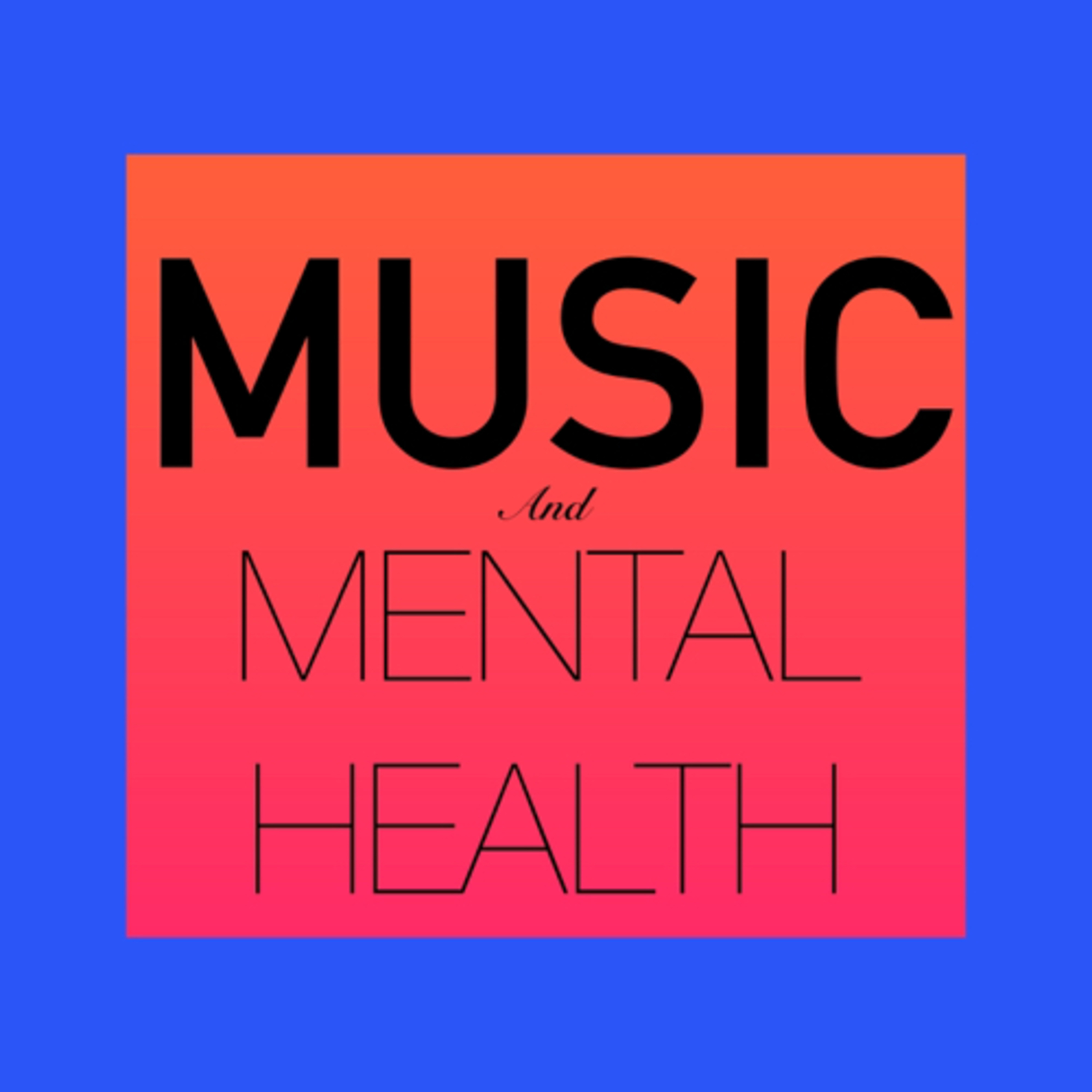 Music And Mental Health