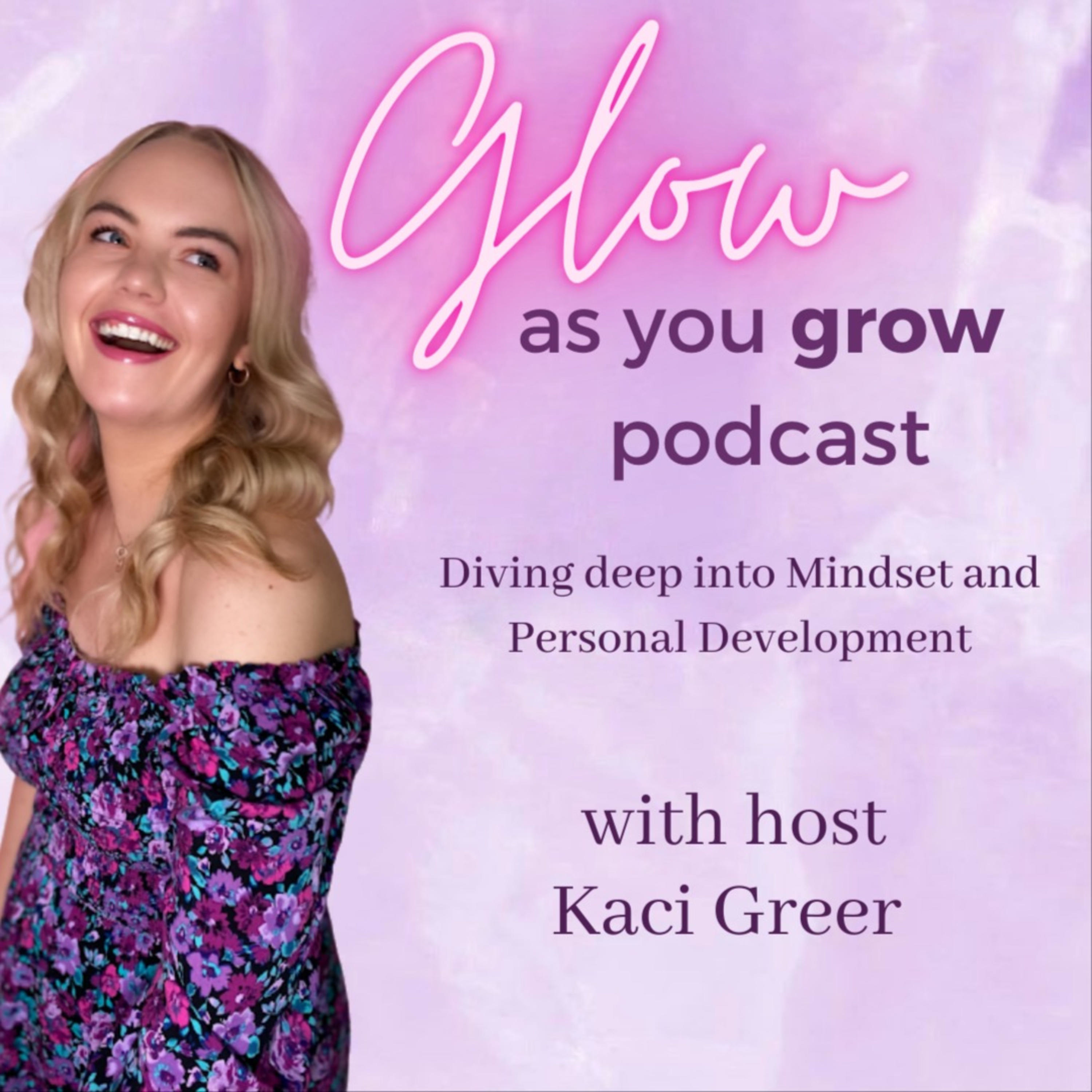Glow as You Grow