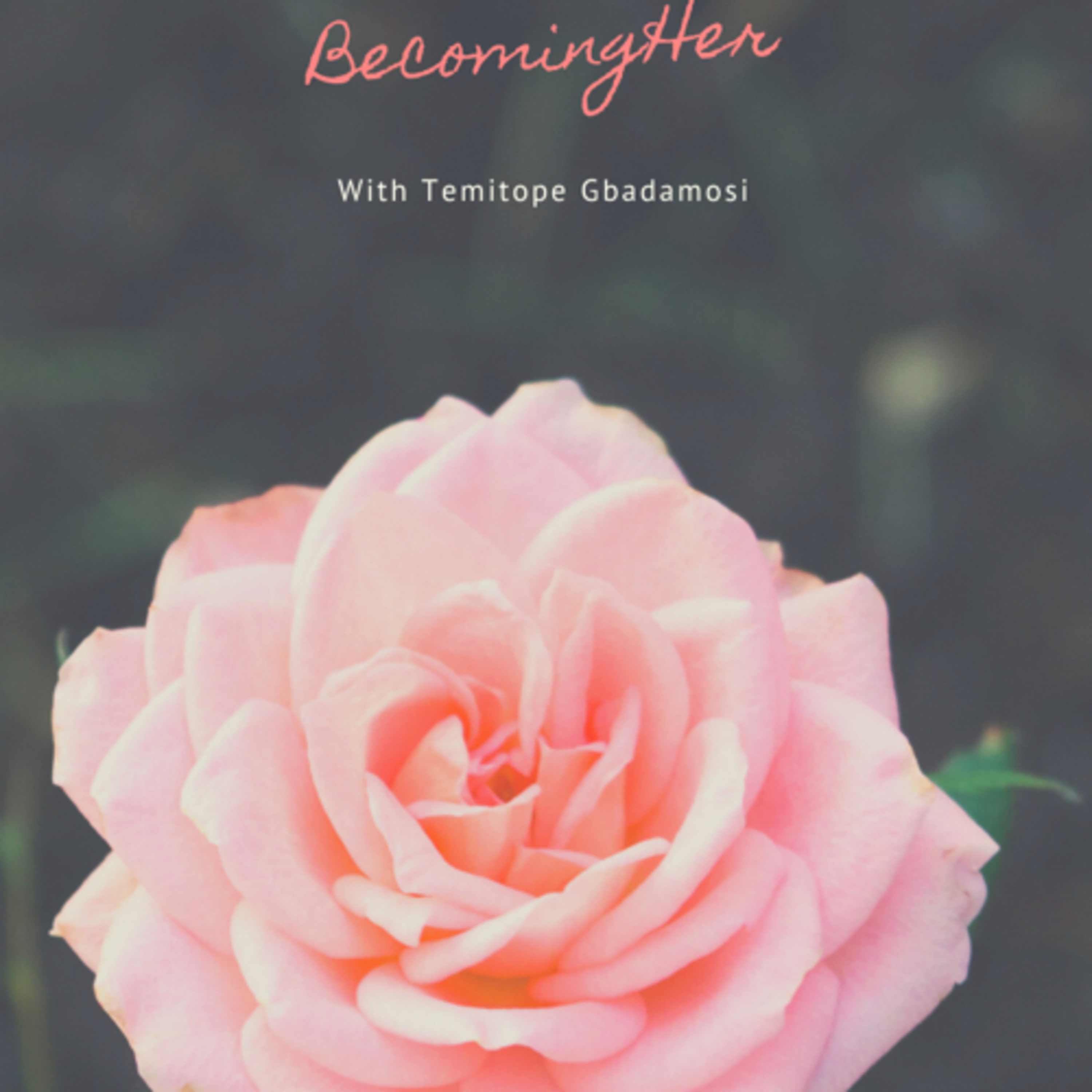 BecomingHer podcast artwork
