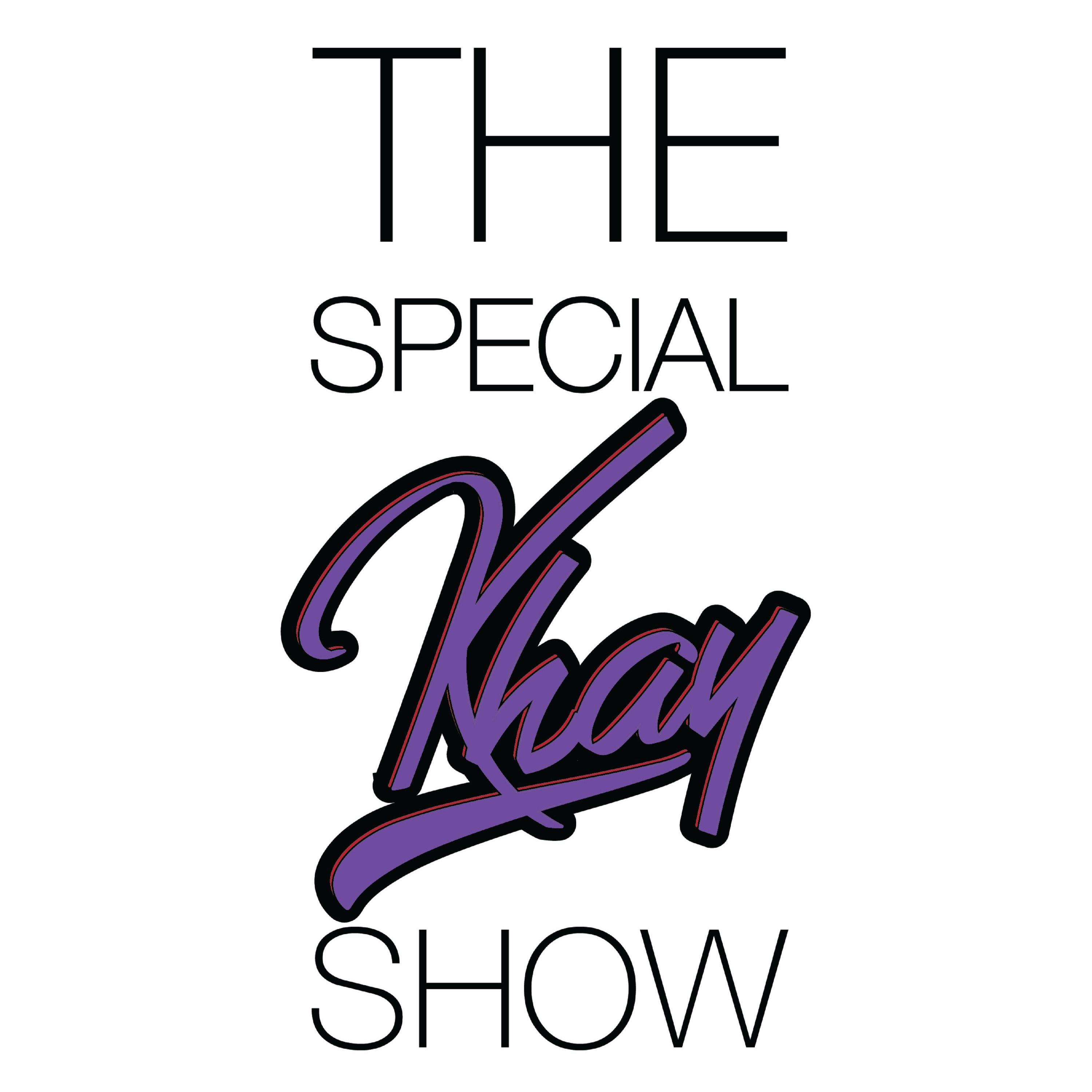 The Special Khay show