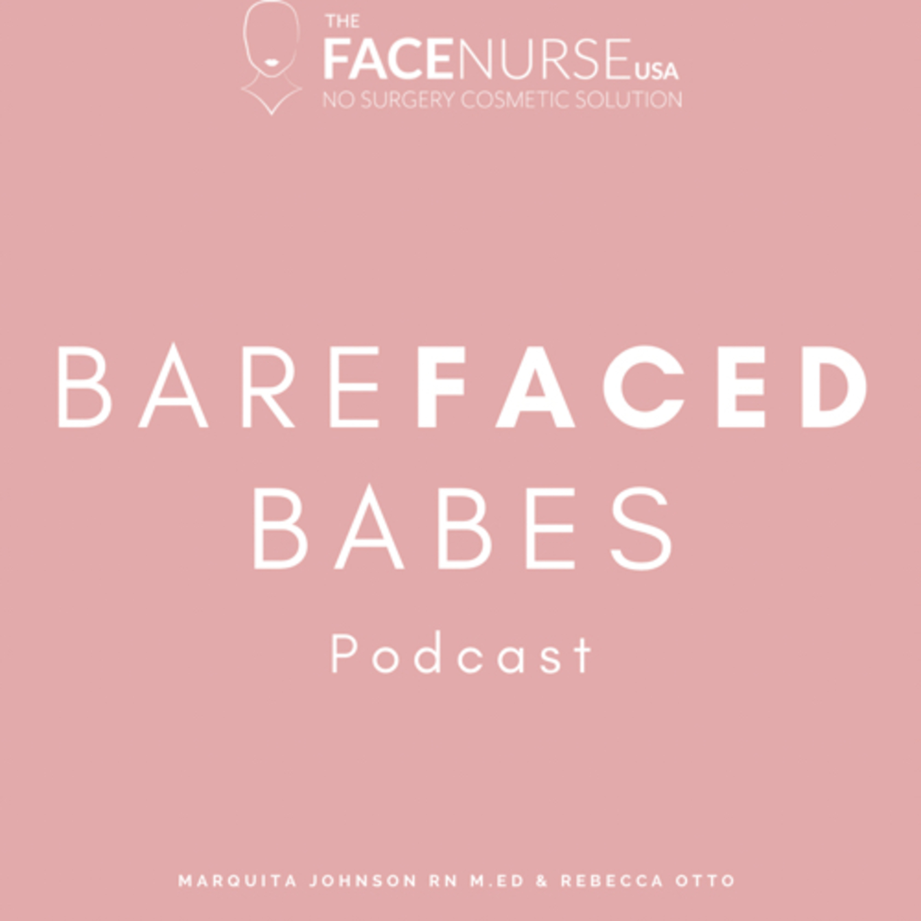 BareFACED Babes Podcast