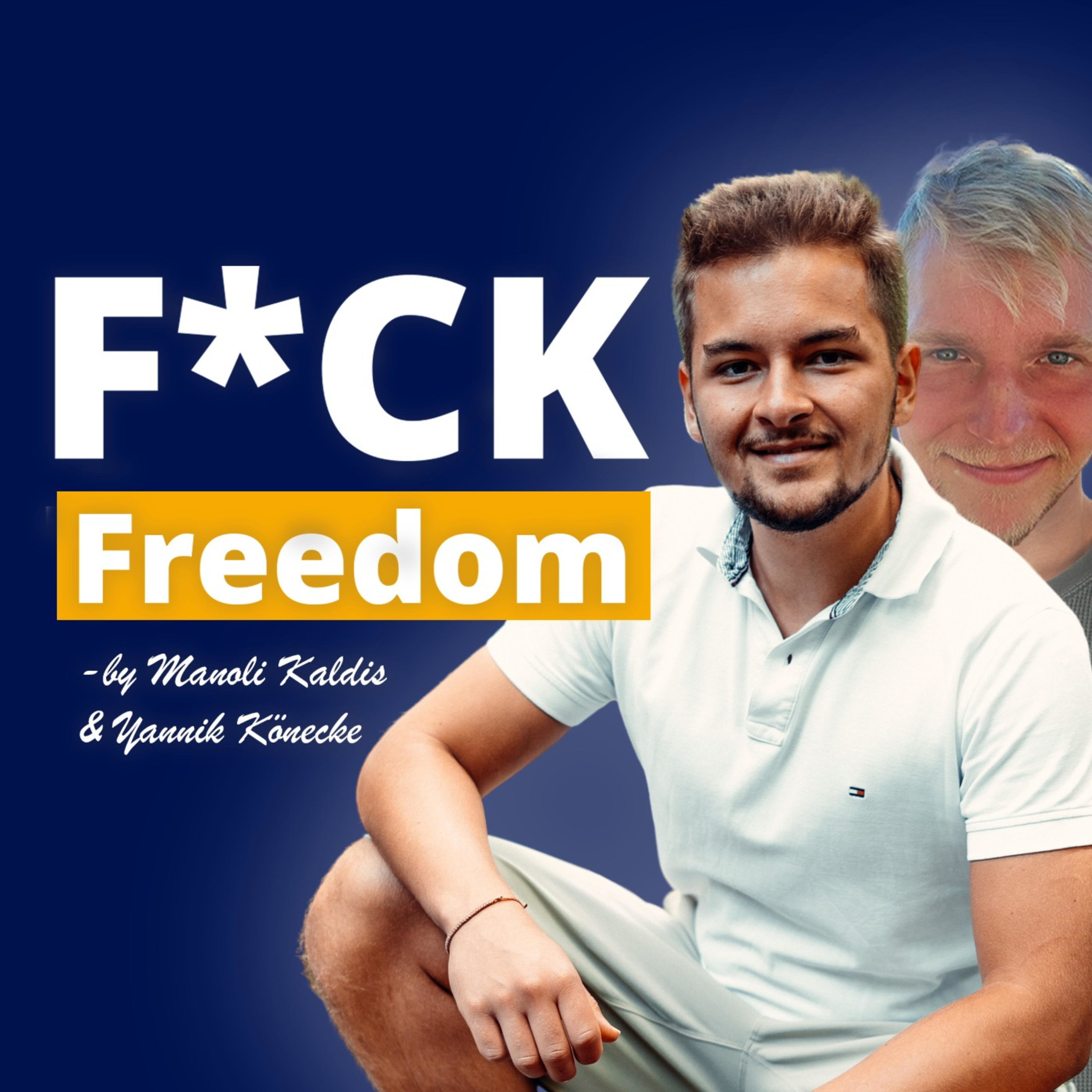 F*ck Freedom