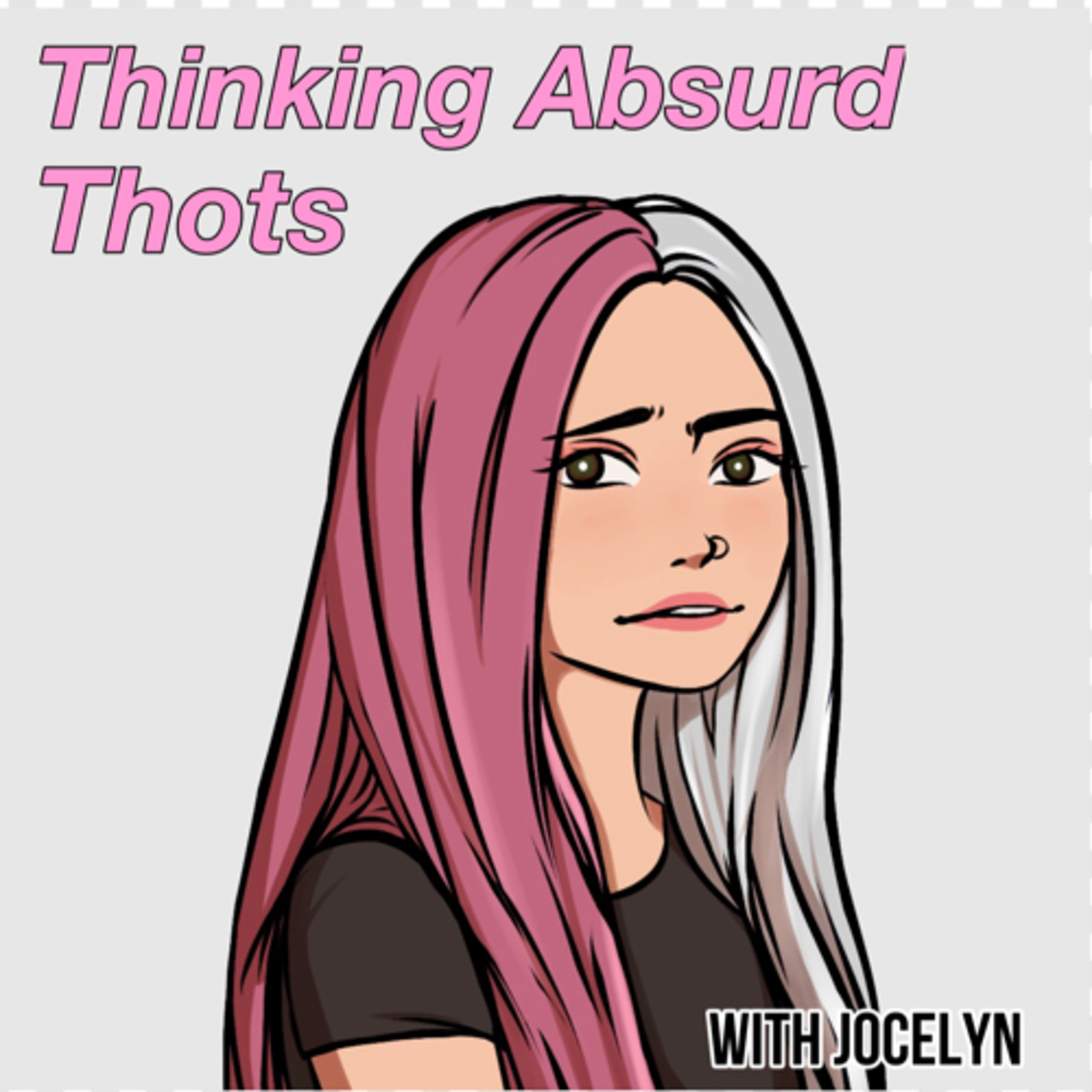 thinking absurd thots