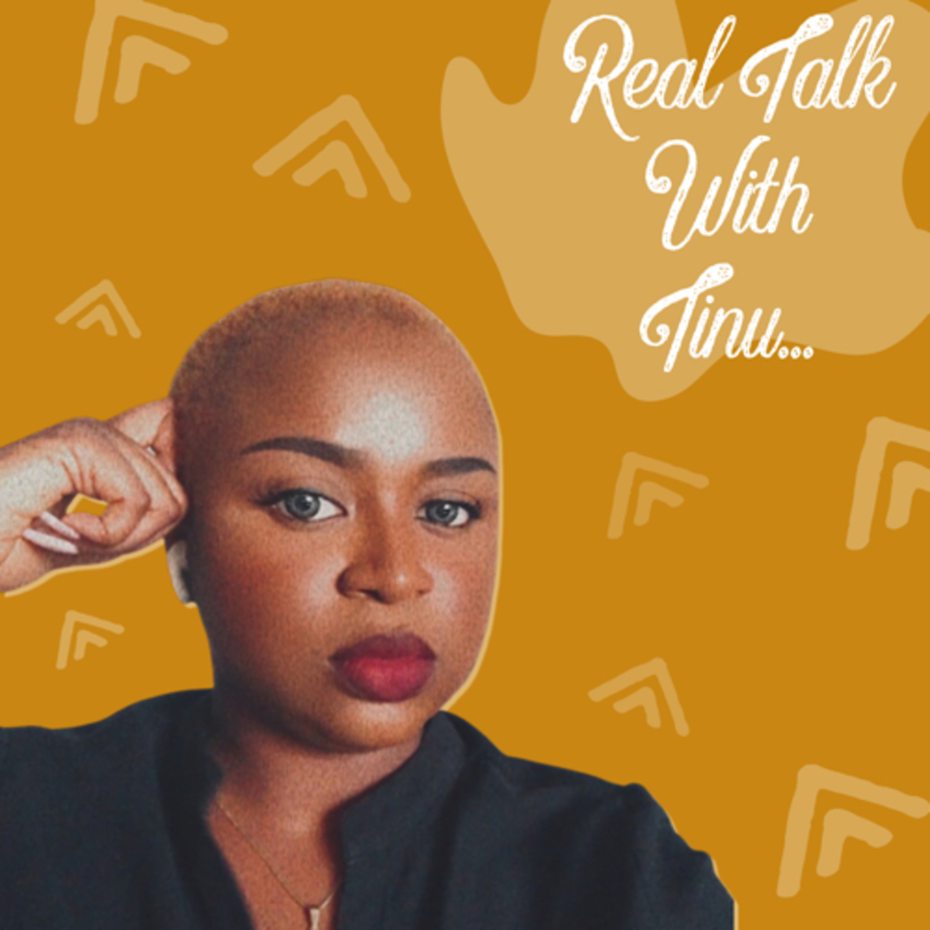 Real Talk With Tinu podcast artwork