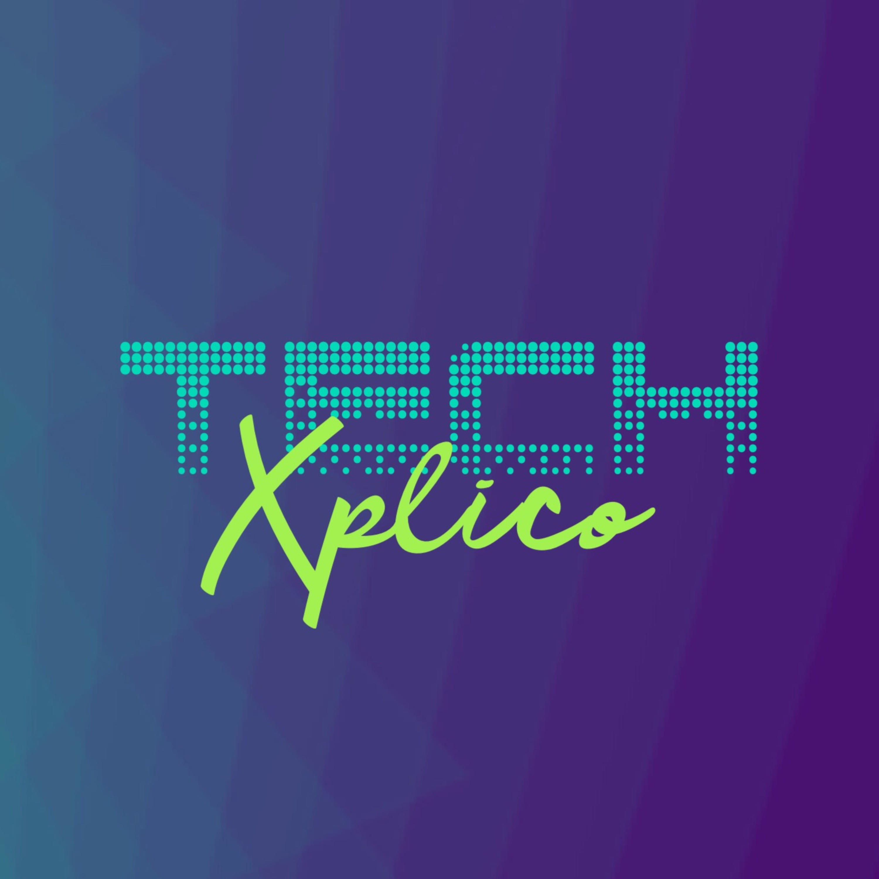Techxplico podcast artwork