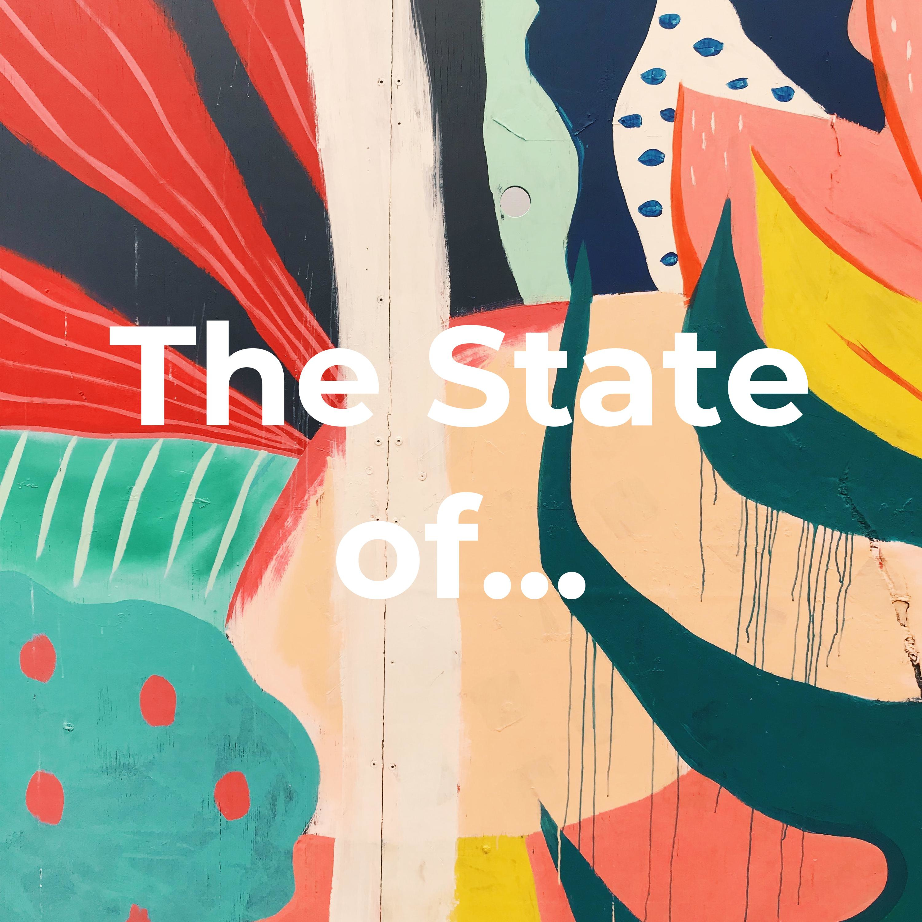 The State of...
