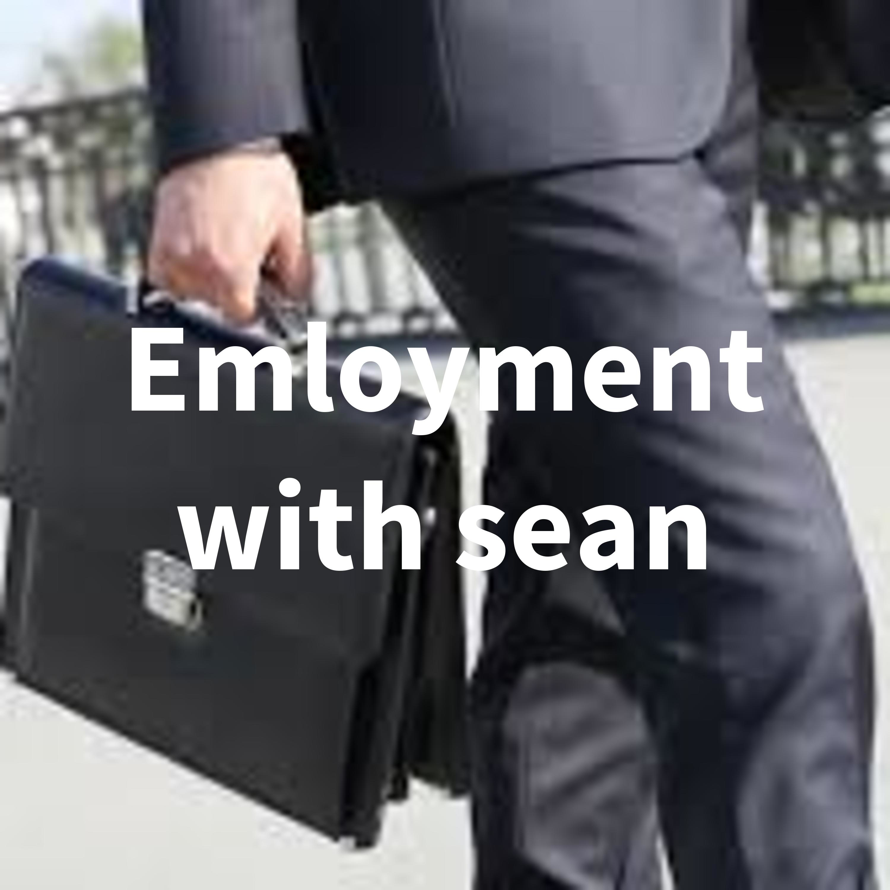 Emloyment with sean